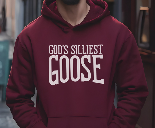 God's Silliest Goose Hoodie - Men's Edition