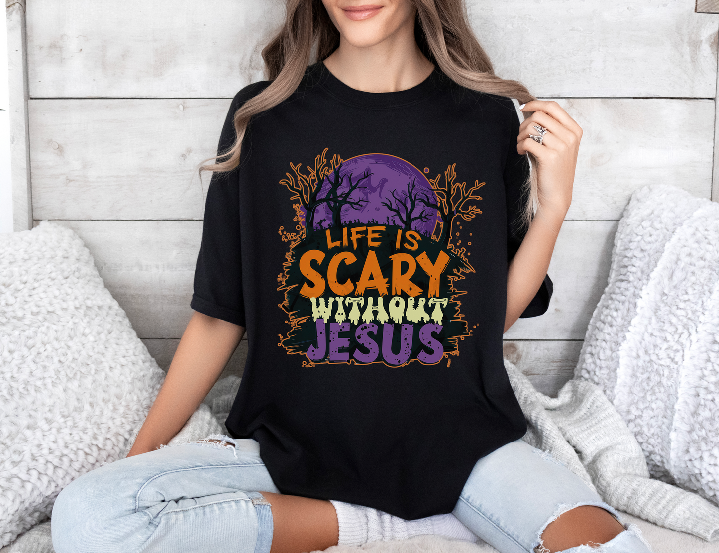 Life Is Scary Without Jesus Comfort Colors Shirt