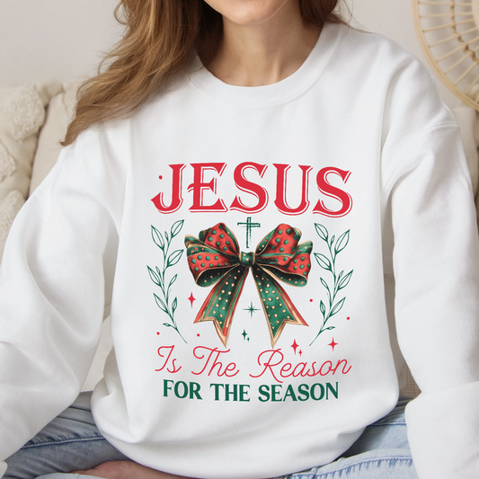 Jesus Is The Reason For The Season Christian Sweatshirt - Christmas Pullover