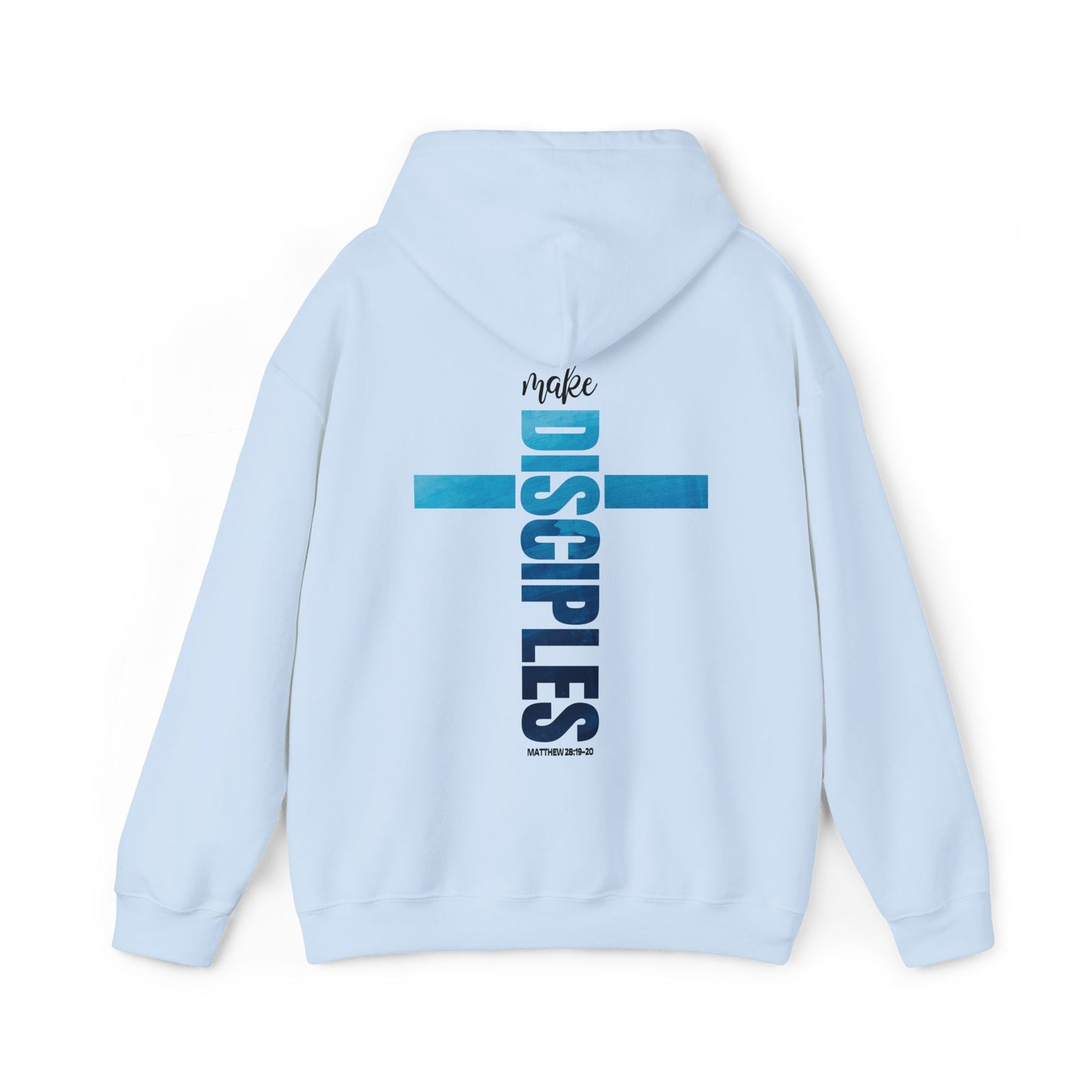 Make Disciples Hoodie - Matthew 28:19-20 Bible Verse Christian Hoodie