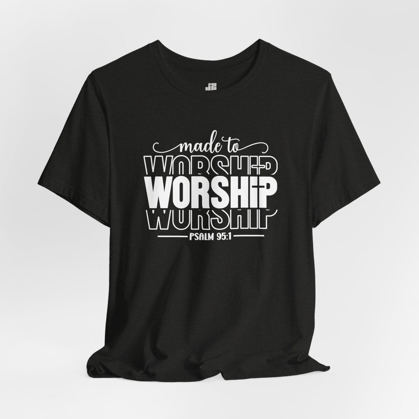 Made to Worship Christian Soft Cotton Tee