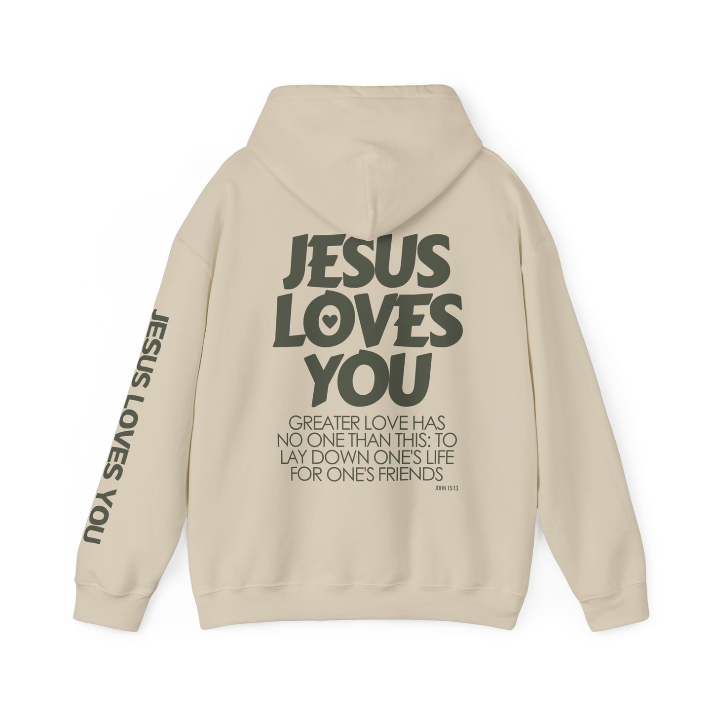 Jesus Loves You Hoodie - John 15:13 Bible Verse Christian Hoodie