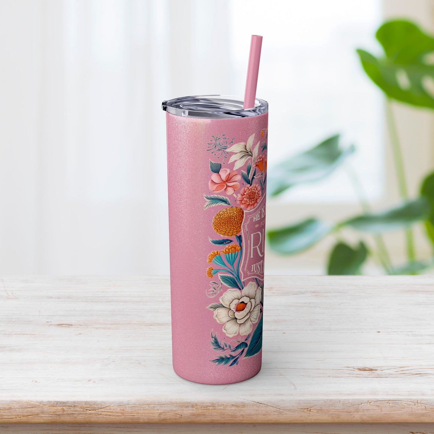 He Is Not Here He Has Risen Skinny Tumbler with Straw - 20oz