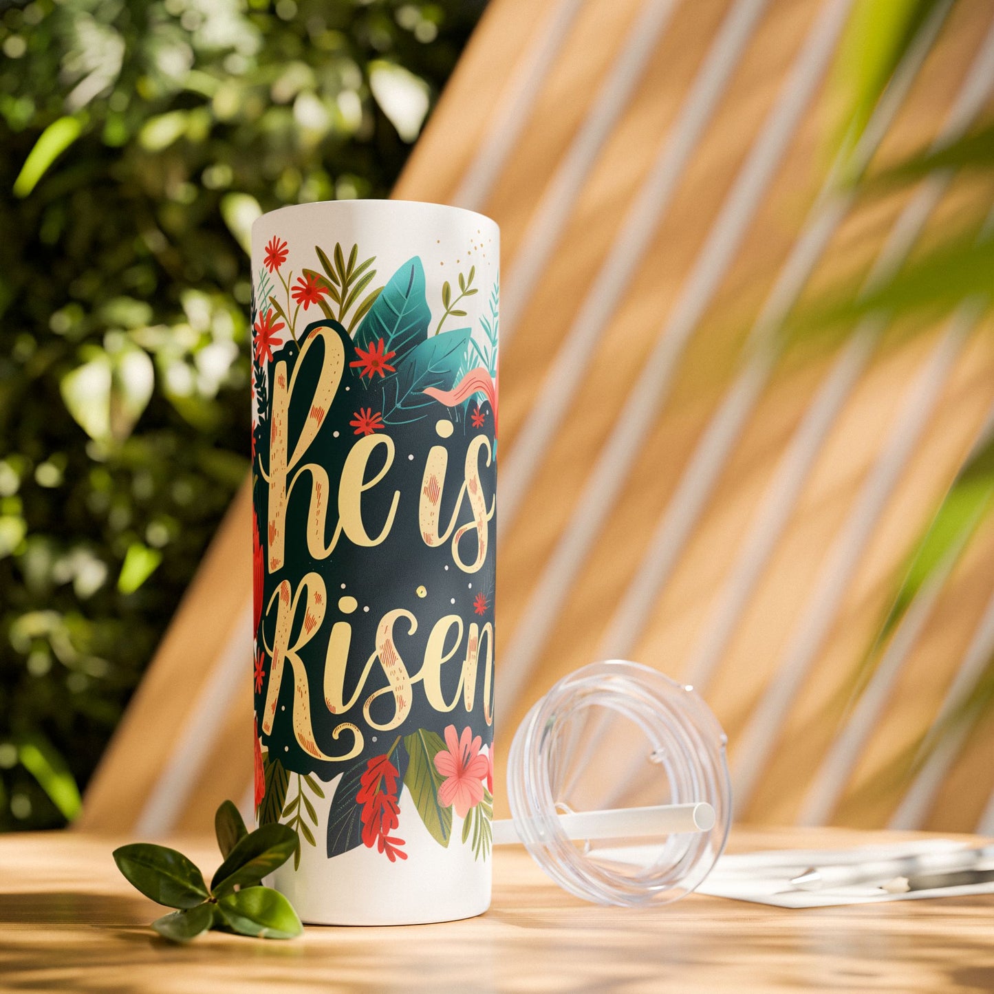 He is Risen Skinny Tumbler with Straw - 20oz