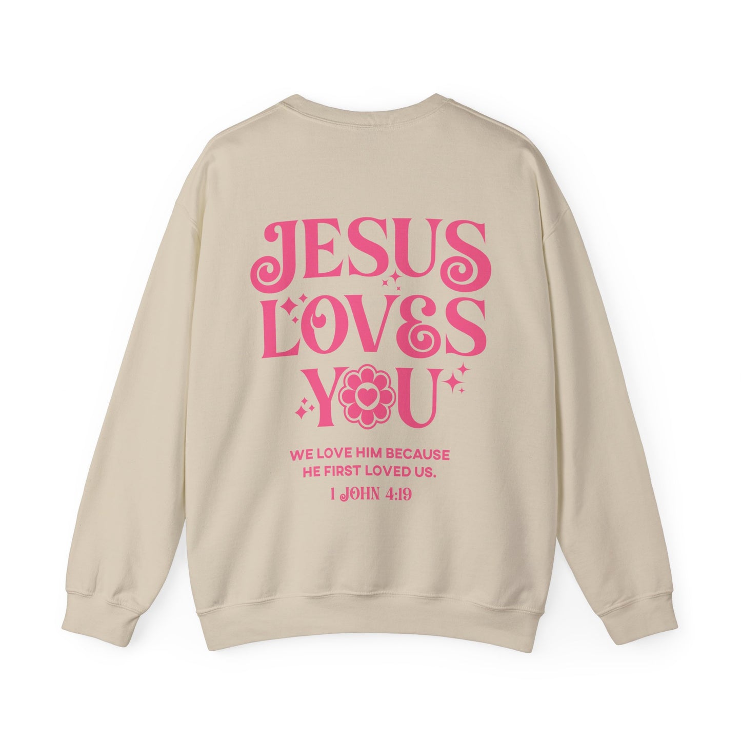 Jesus Loves You Unisex Christian Sweatshirt