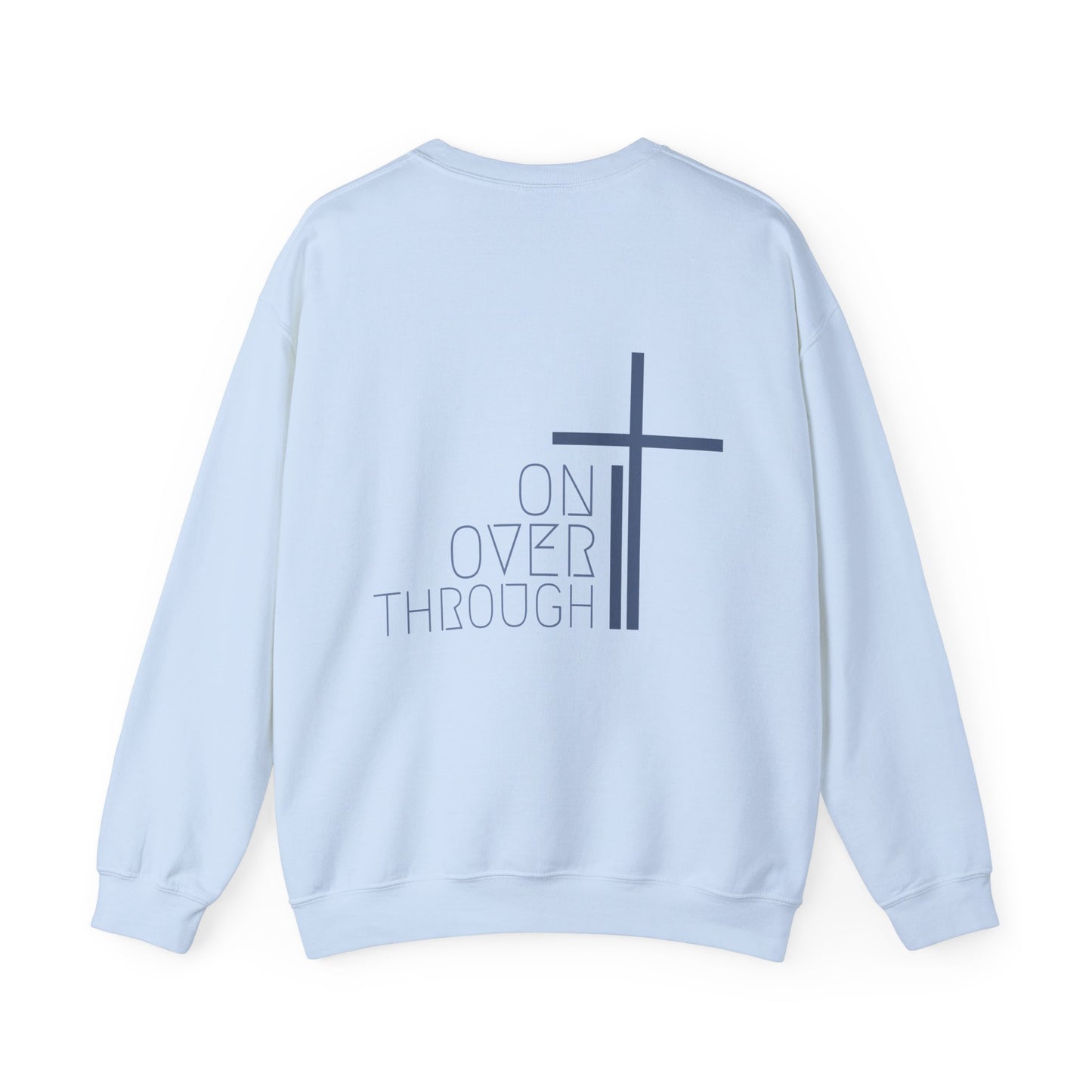 Minimalist Pray Sweatshirt - Pray On It, Pray Over It, Pray Through It Sweatshirt