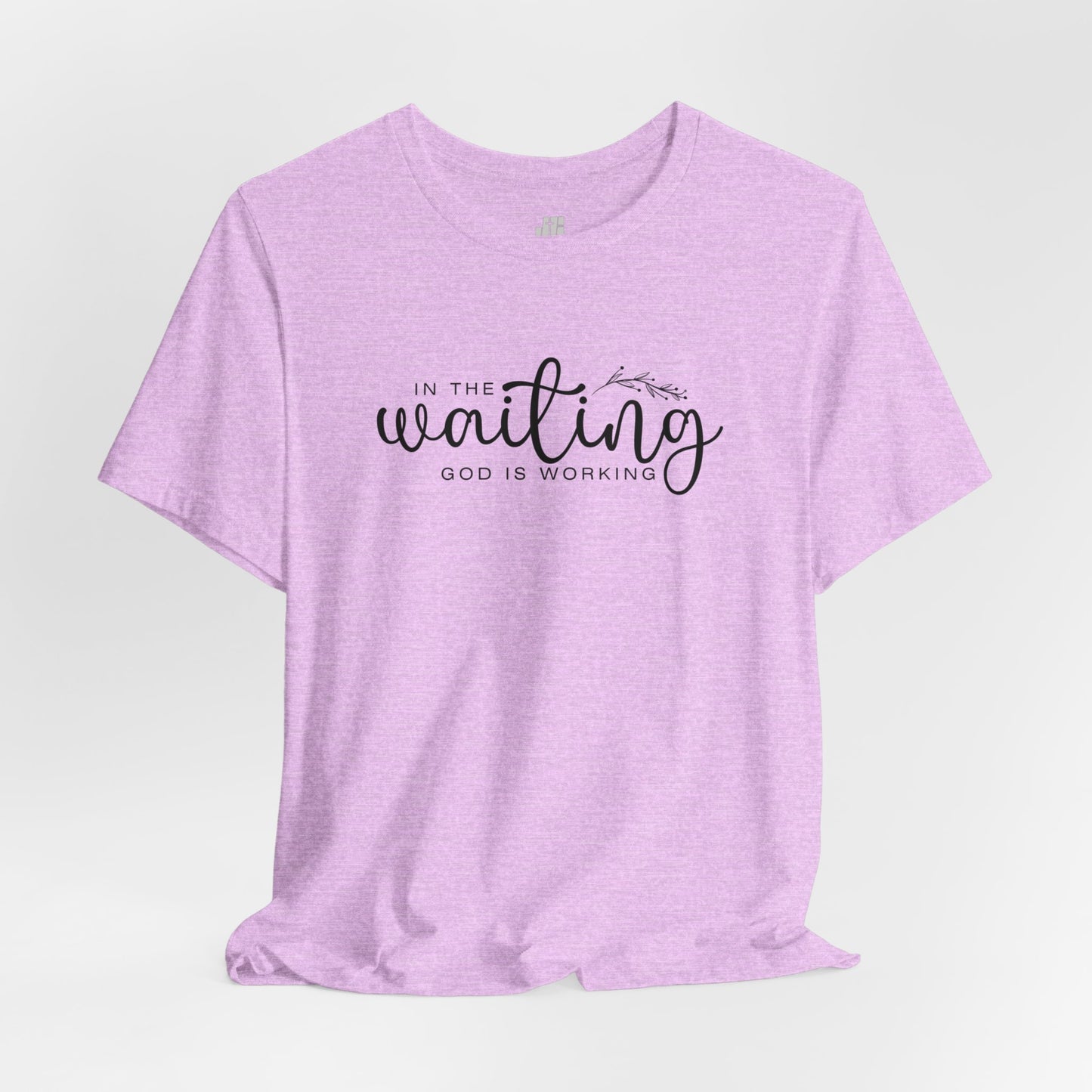 In the Waiting God is Working Christian Soft Cotton Tee