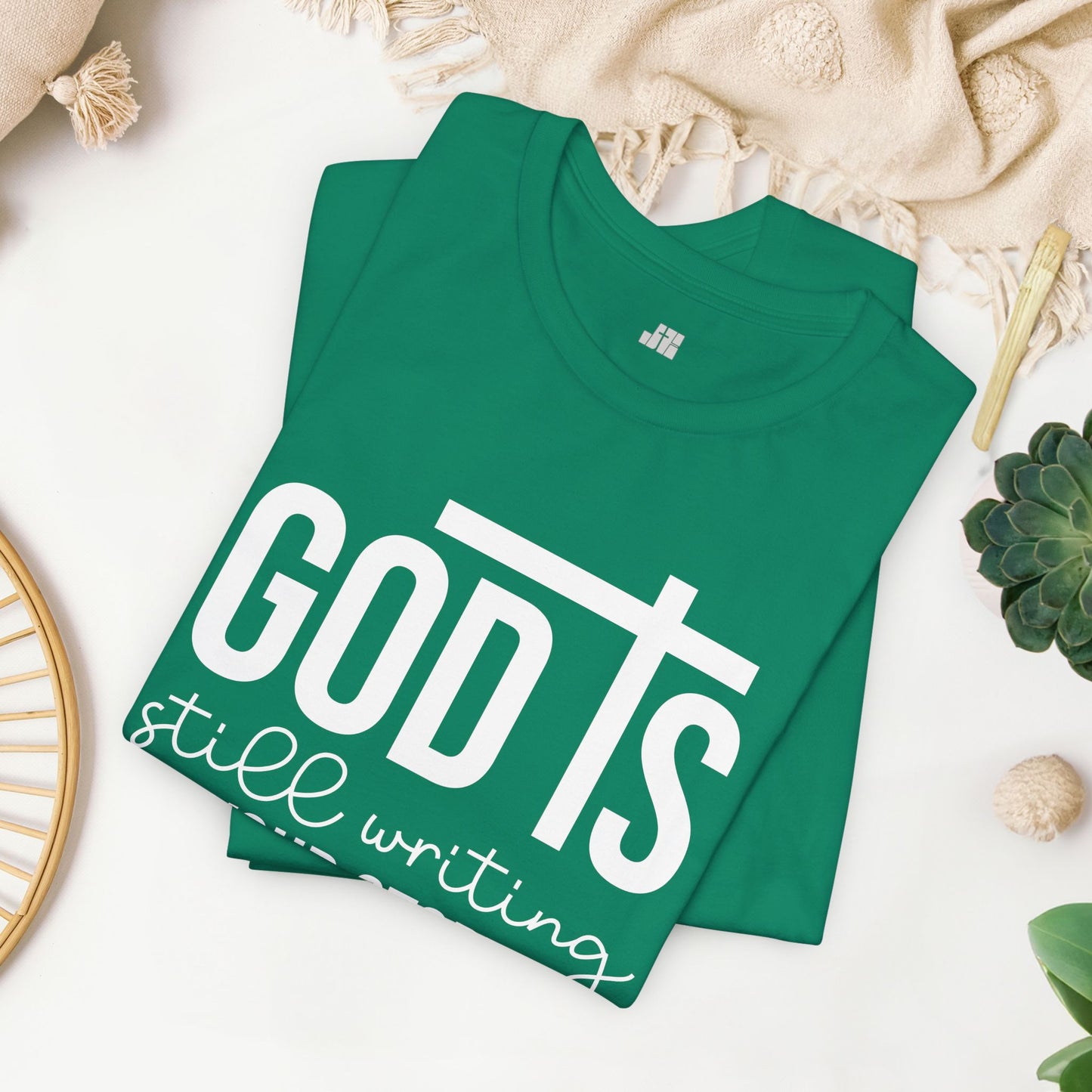 God is Still Writing Your Story Soft Cotton Tee - Christian Tee