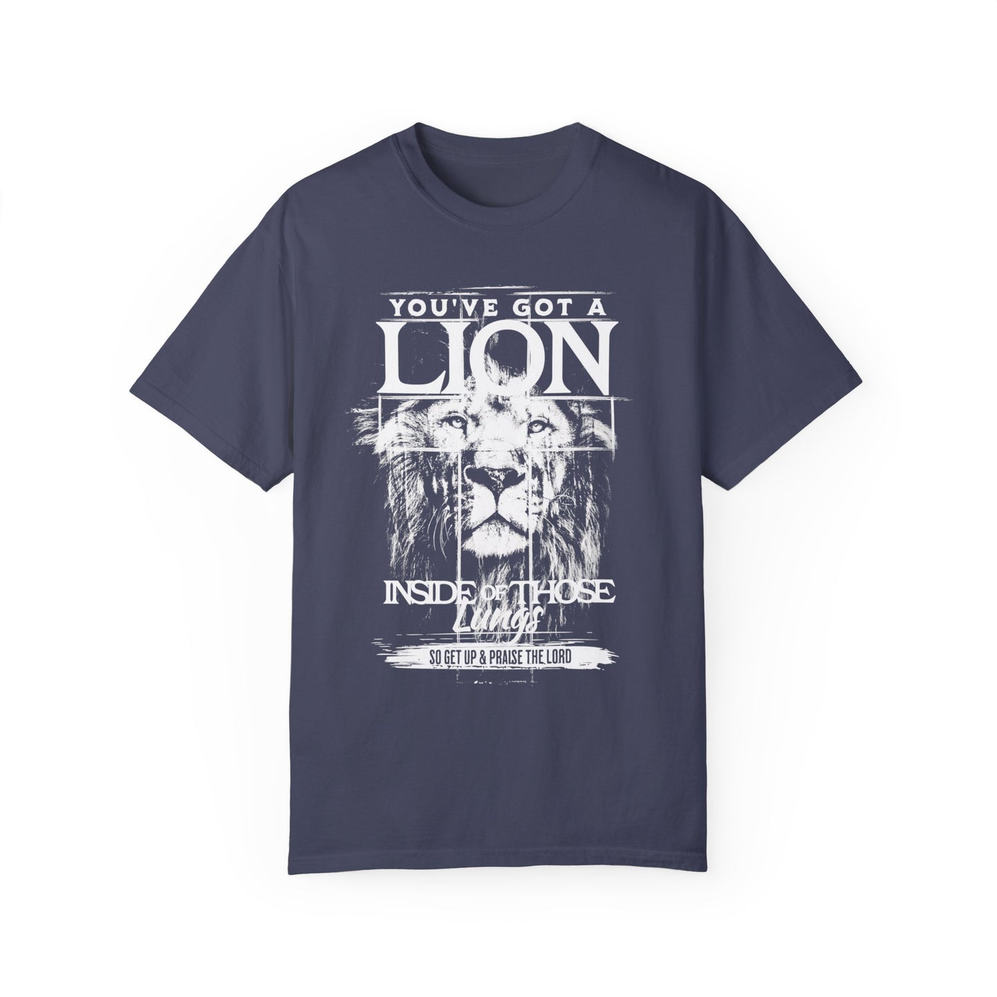 Comfort Colors You've Got A Lion Inside of Those Lungs Tee - Christian Shirt