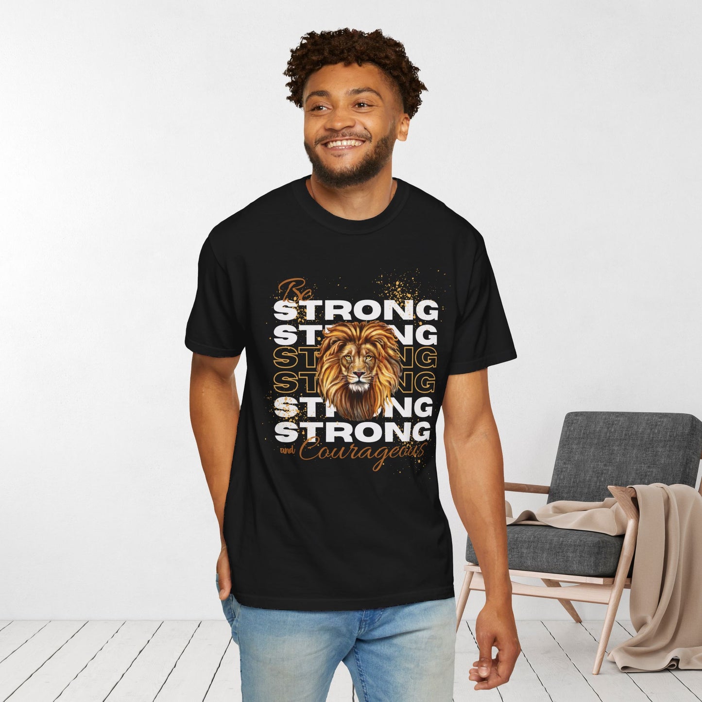 Be Strong and Courageous Bible Verse Comfort Colors Christian Shirt