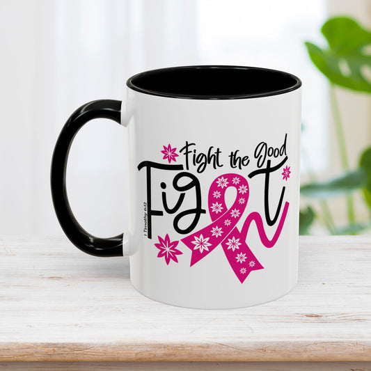 Fight The Good Fight Mug - Christian Cancer Awareness Coffee Mug