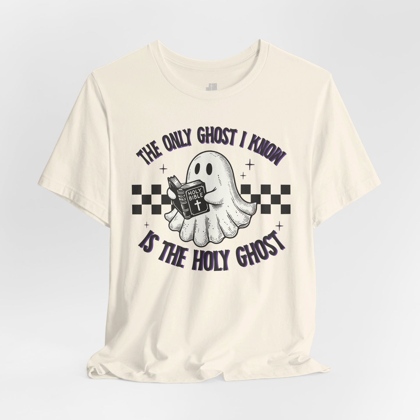 The Only Ghost I Know Is The Holy Ghost Soft Cotton Tee - Christian Shirt