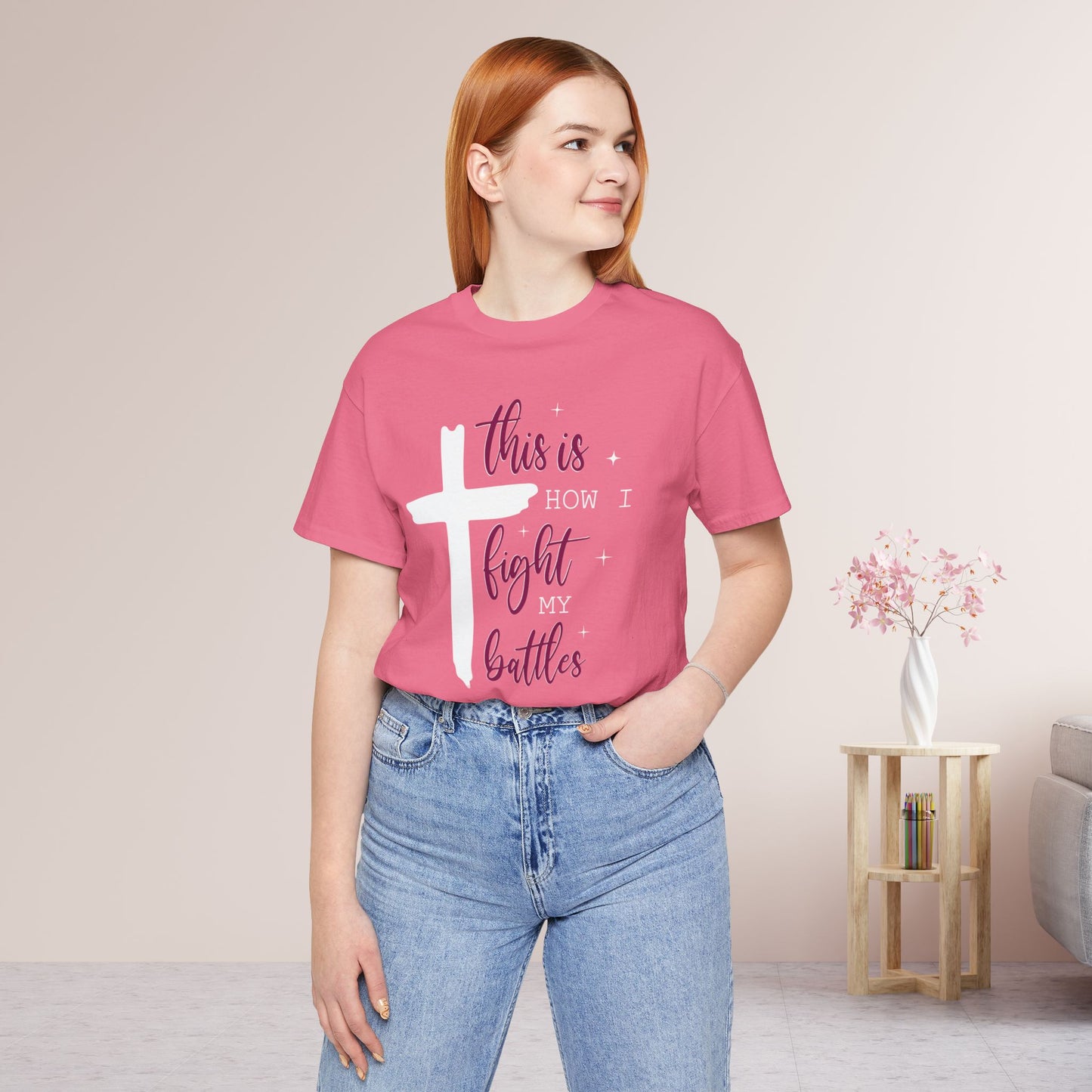 This is How I Fight My Battles Bible Verse Soft Cotton Tee - Christian Tee