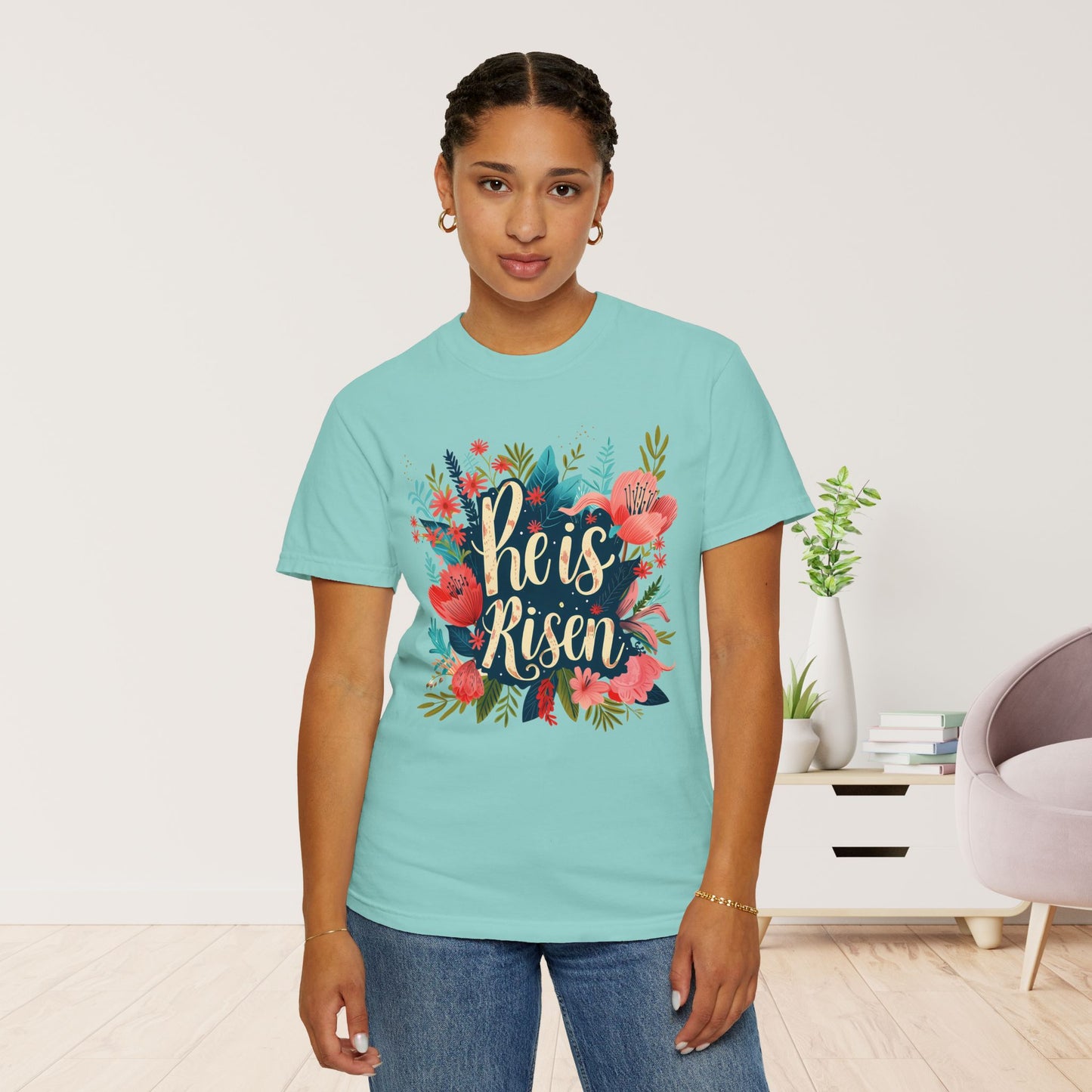 He is Risen Women's Comfort Colors Shirt