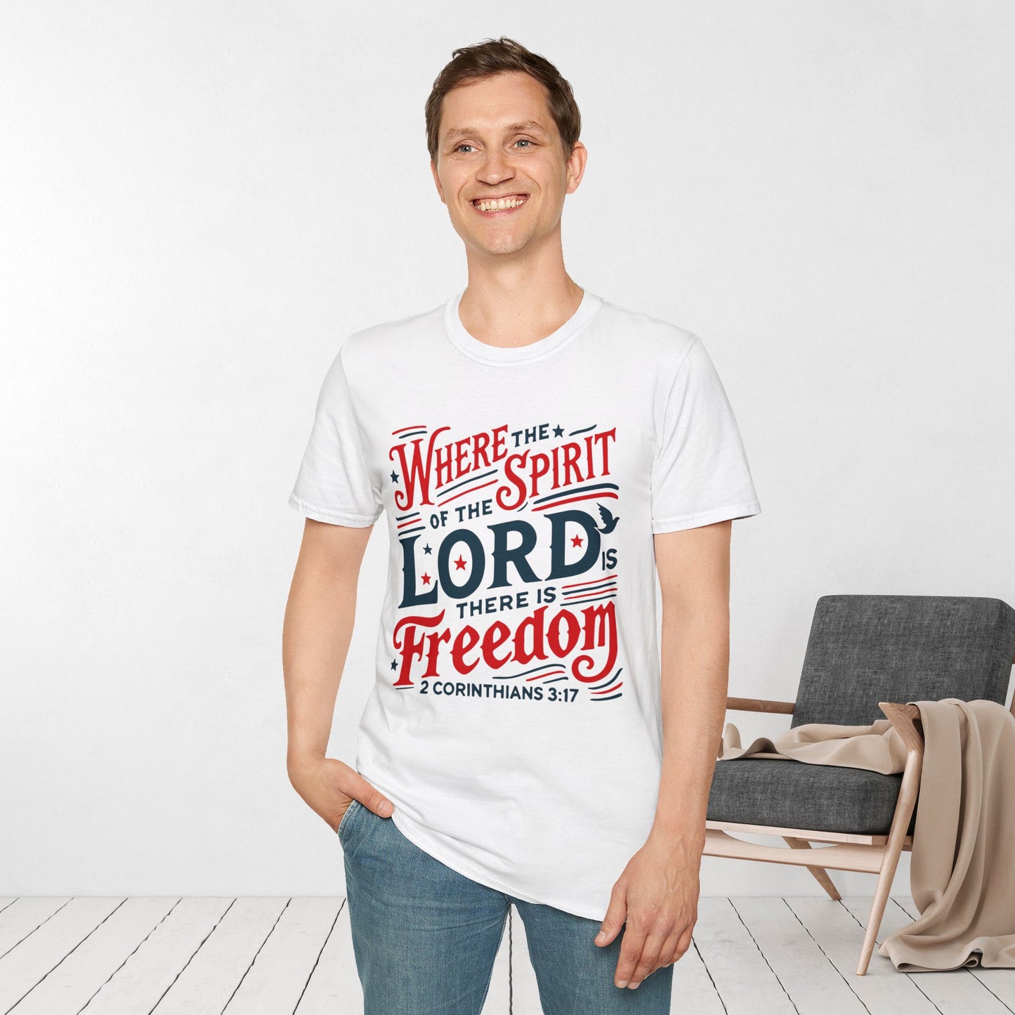 Where The Spirit of The Lord Is There is Freedom Softstyle T-shirt