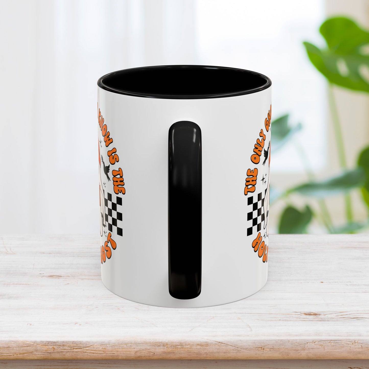 The Only Ghost I Know Is The Holy Ghost Mug - Christian Coffee Mug