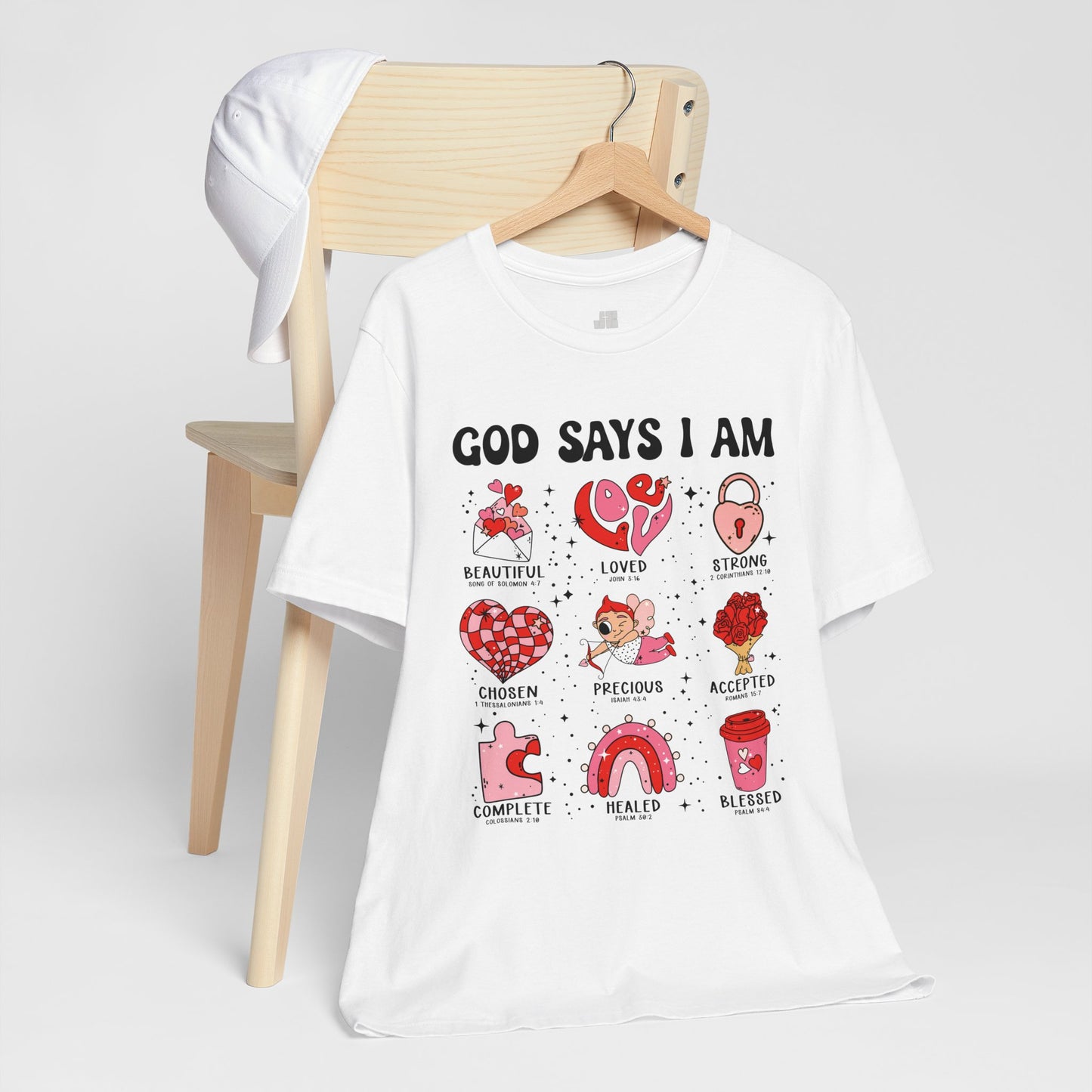 God Says I Am... Soft Cotton Tee - Christian Valentine's Day Shirt