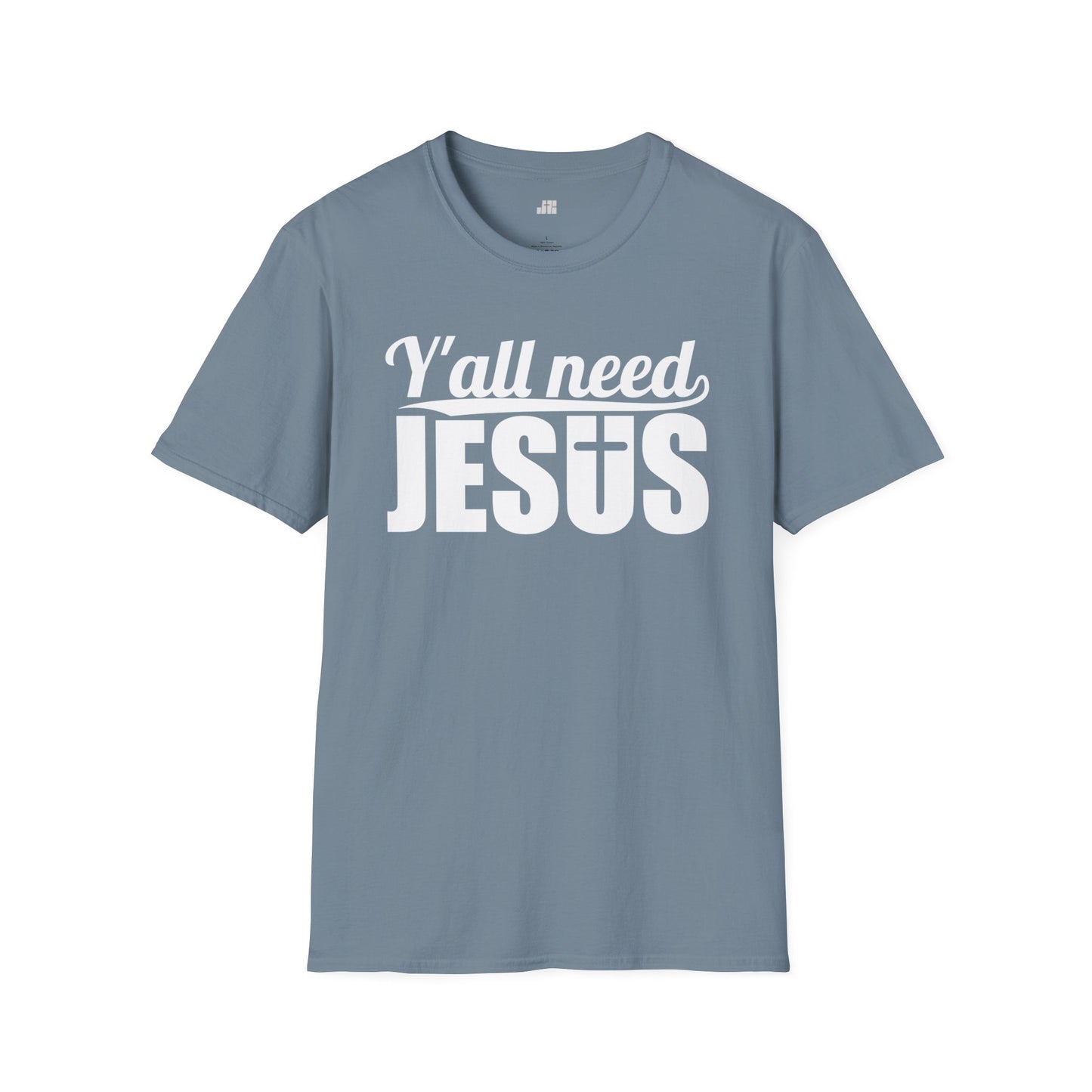 Y'all Need Jesus Softstyle T-shirt - Christian Shirt