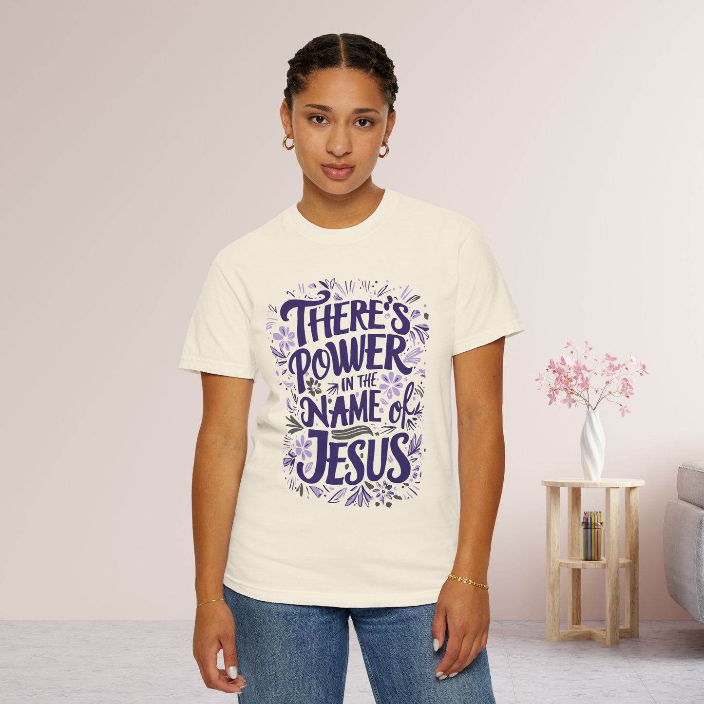 There's Power in the Name of Jesus Comfort Colors Shirt