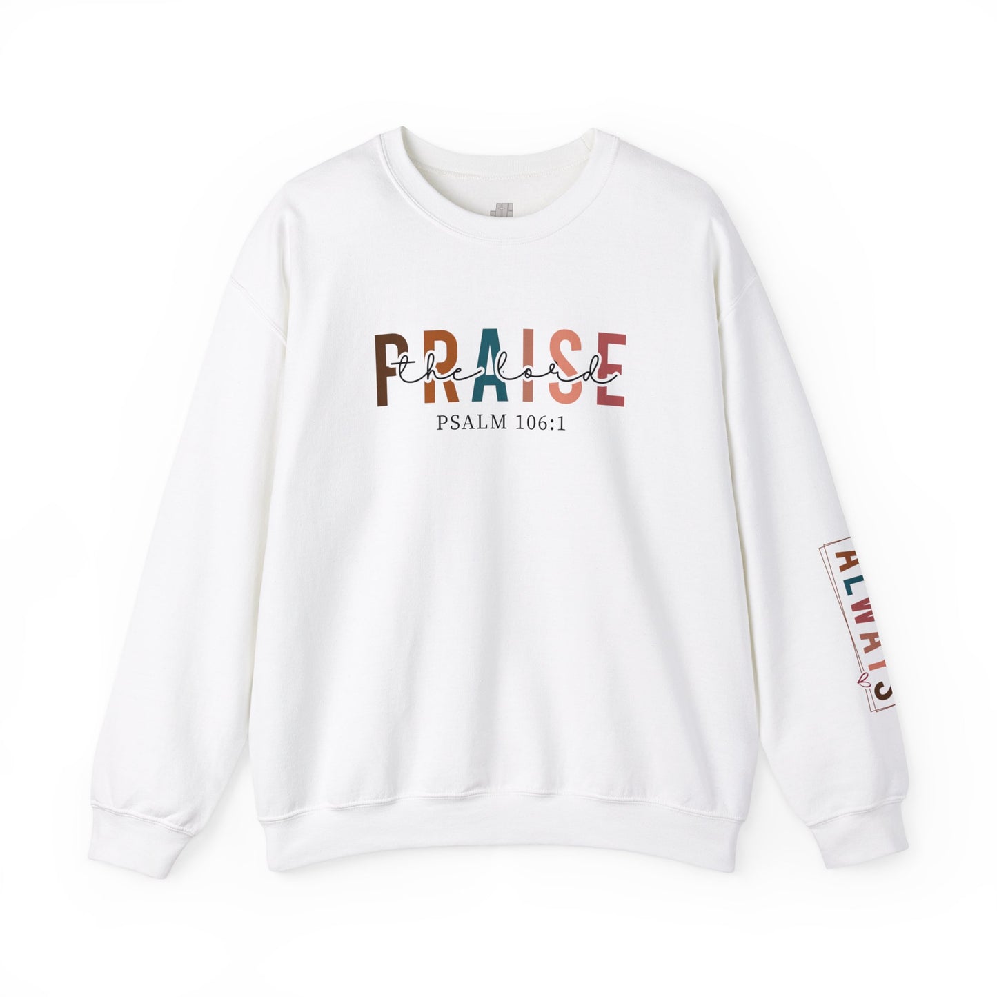 Praise the Lord Christian Sweatshirt