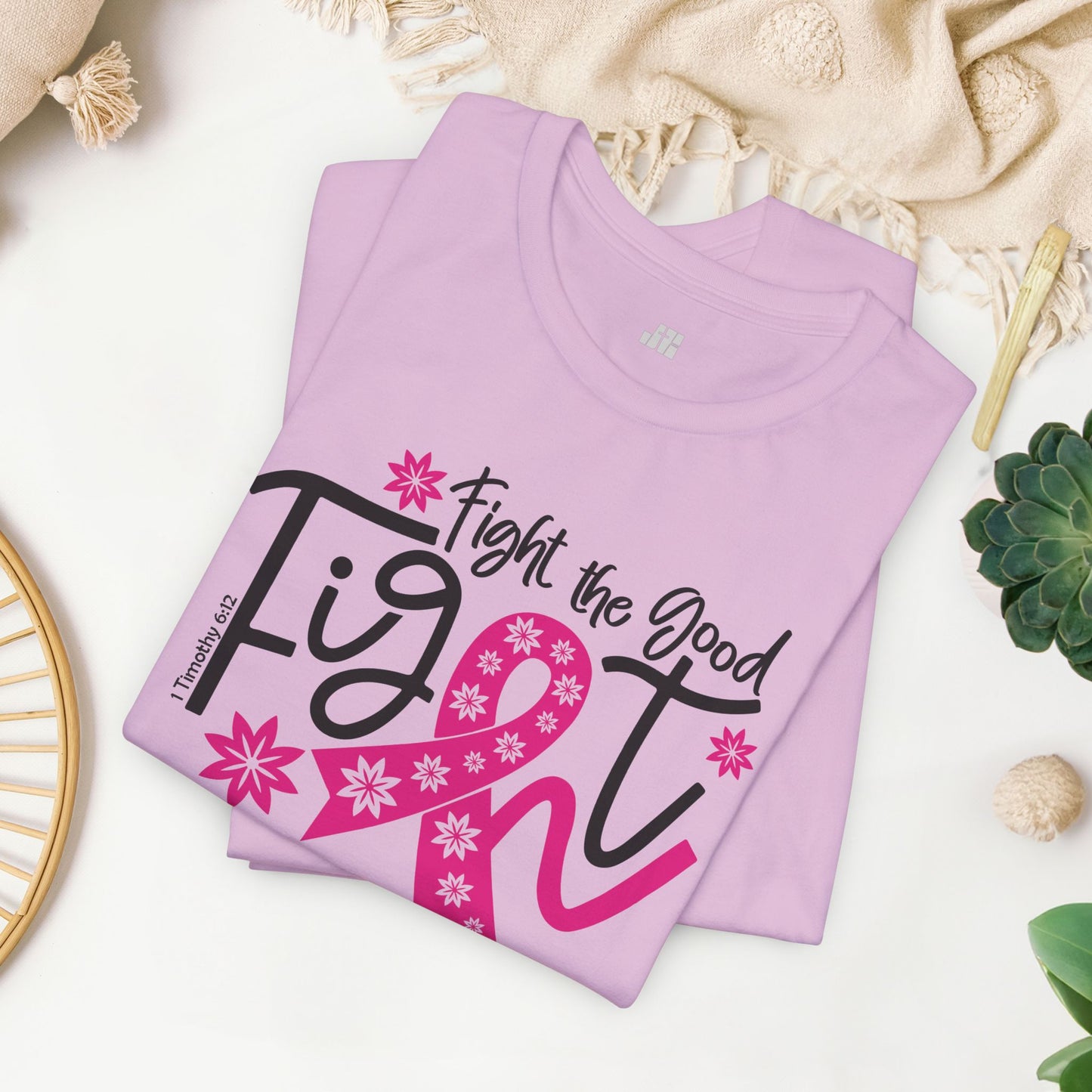 Fight The Good Fight Soft Cotton Tee - Christian Cancer Awareness Shirt