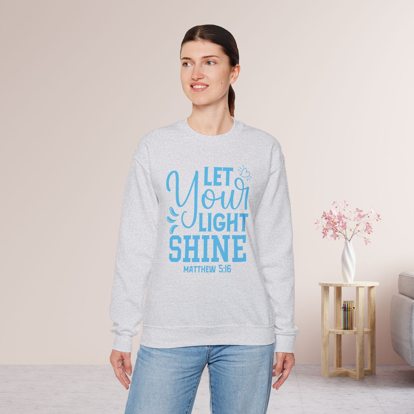 Let Your Light Shine Sweatshirt - Christian Mom Sweatshirt