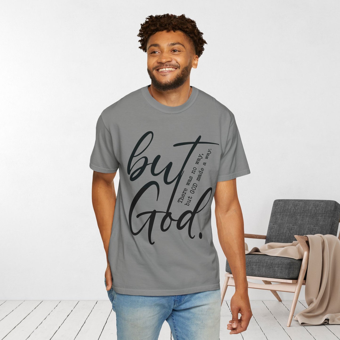 But God Comfort Colors Shirt