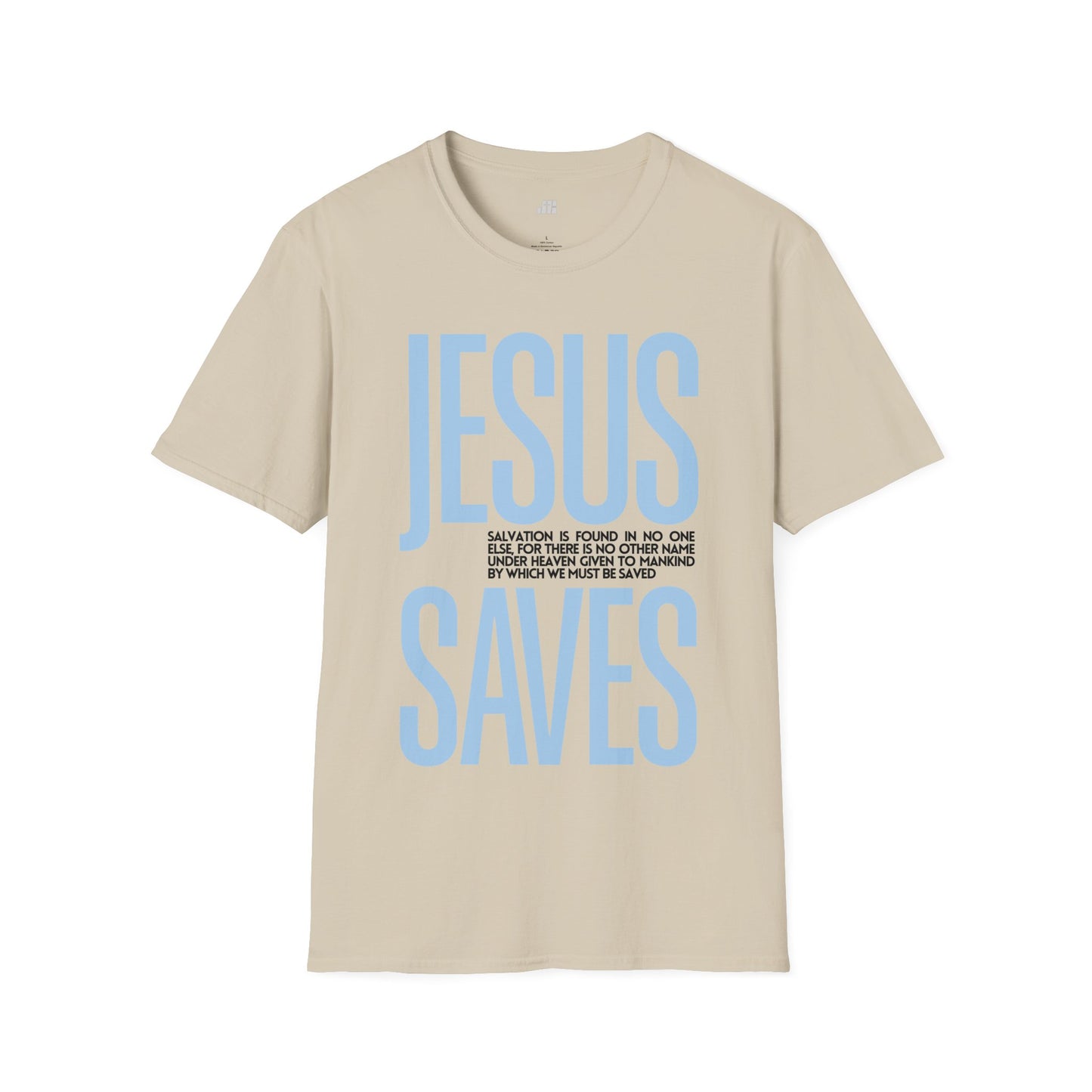 Trendy Jesus Saves Softstyle T-shirt - Acts 4:12 Bible Verse Christian T-shirt