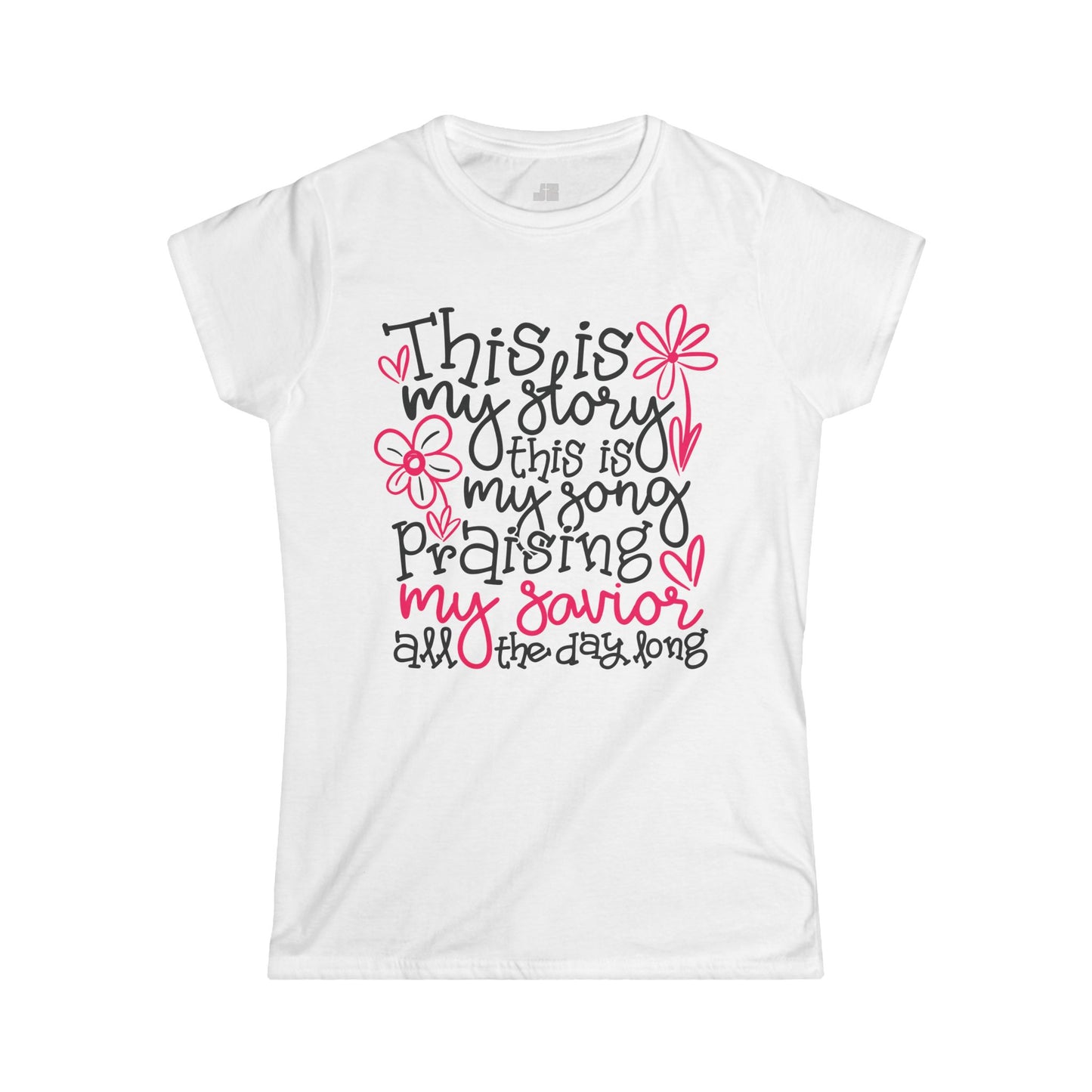 Christian Women's This Is My Story Softstyle T-shirt