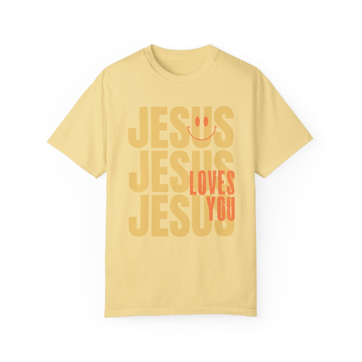 Jesus Loves You Comfort Colors Christian Shirt