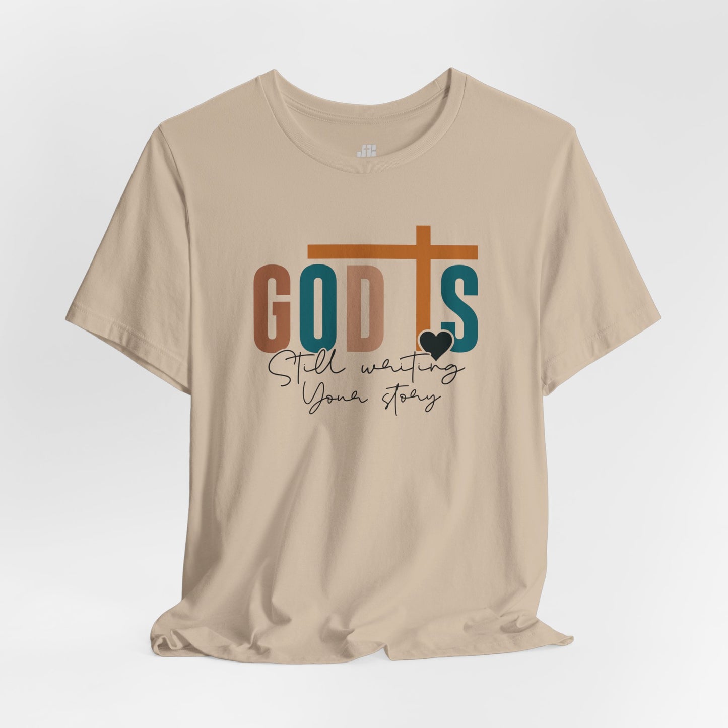 God is Still Writing Your Story Christian Soft Cotton Tee