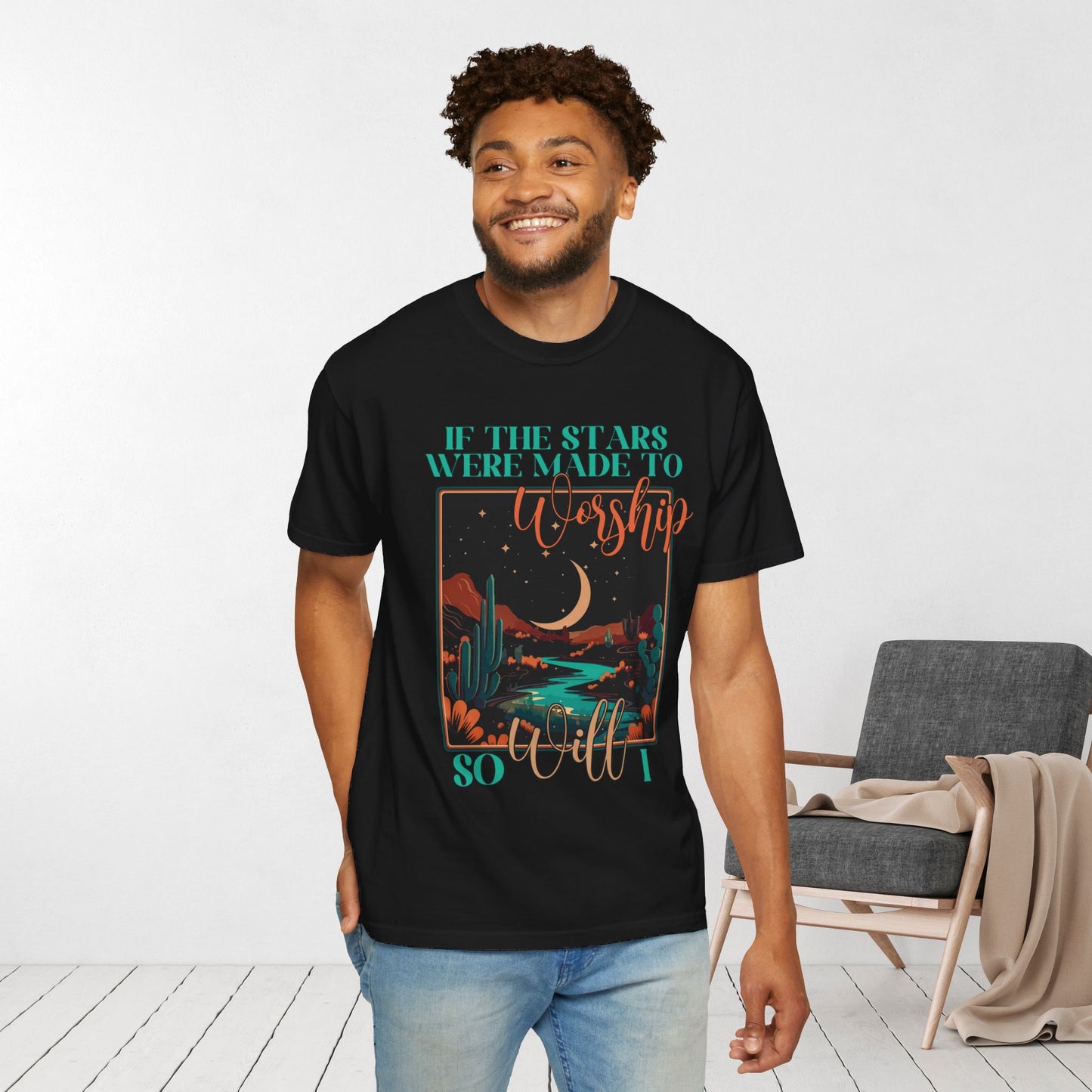 If The Stars Were Made to Worship So Will I Comfort Colors Christian Shirt