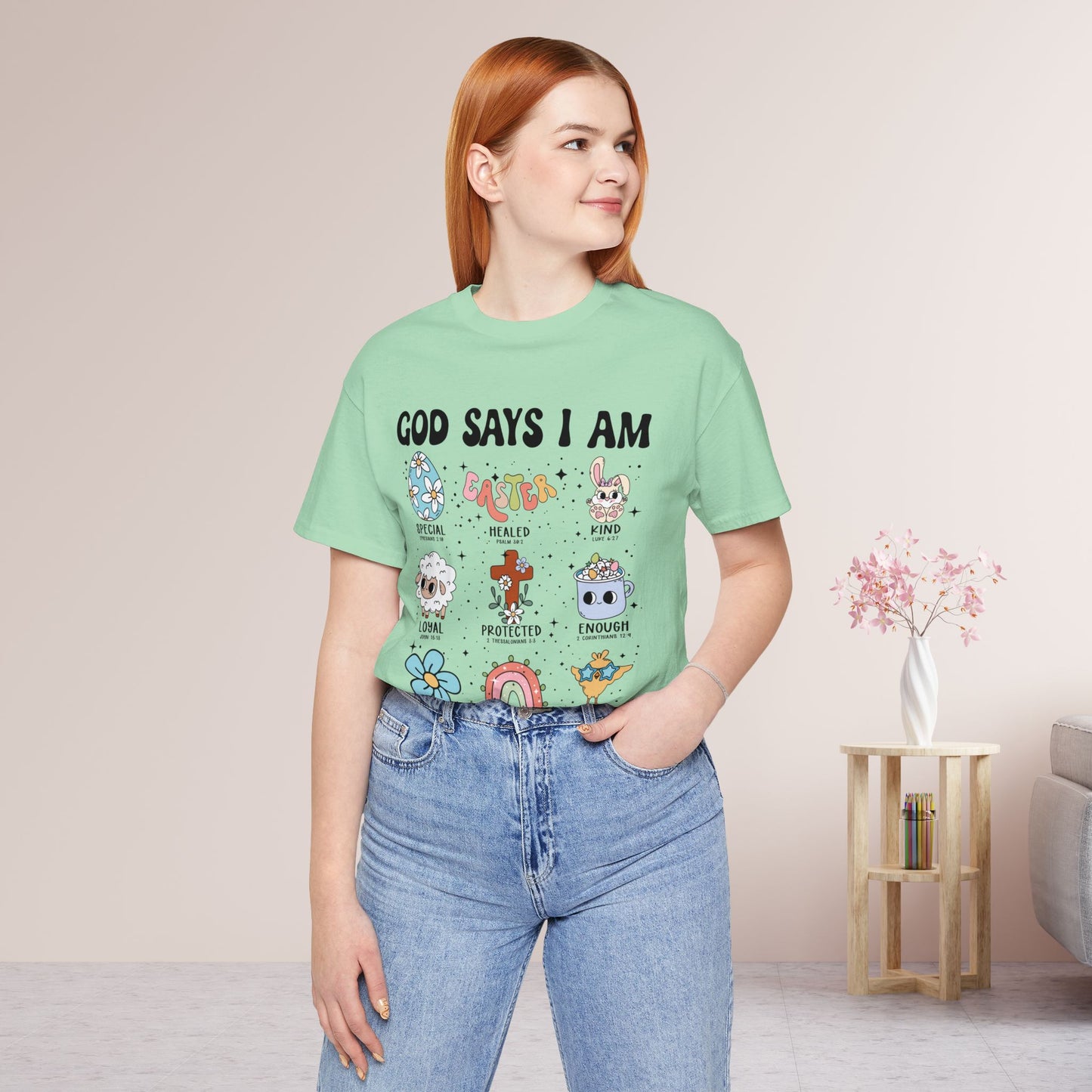 God Says I Am... Soft Cotton Tee - Christian Easter Tee