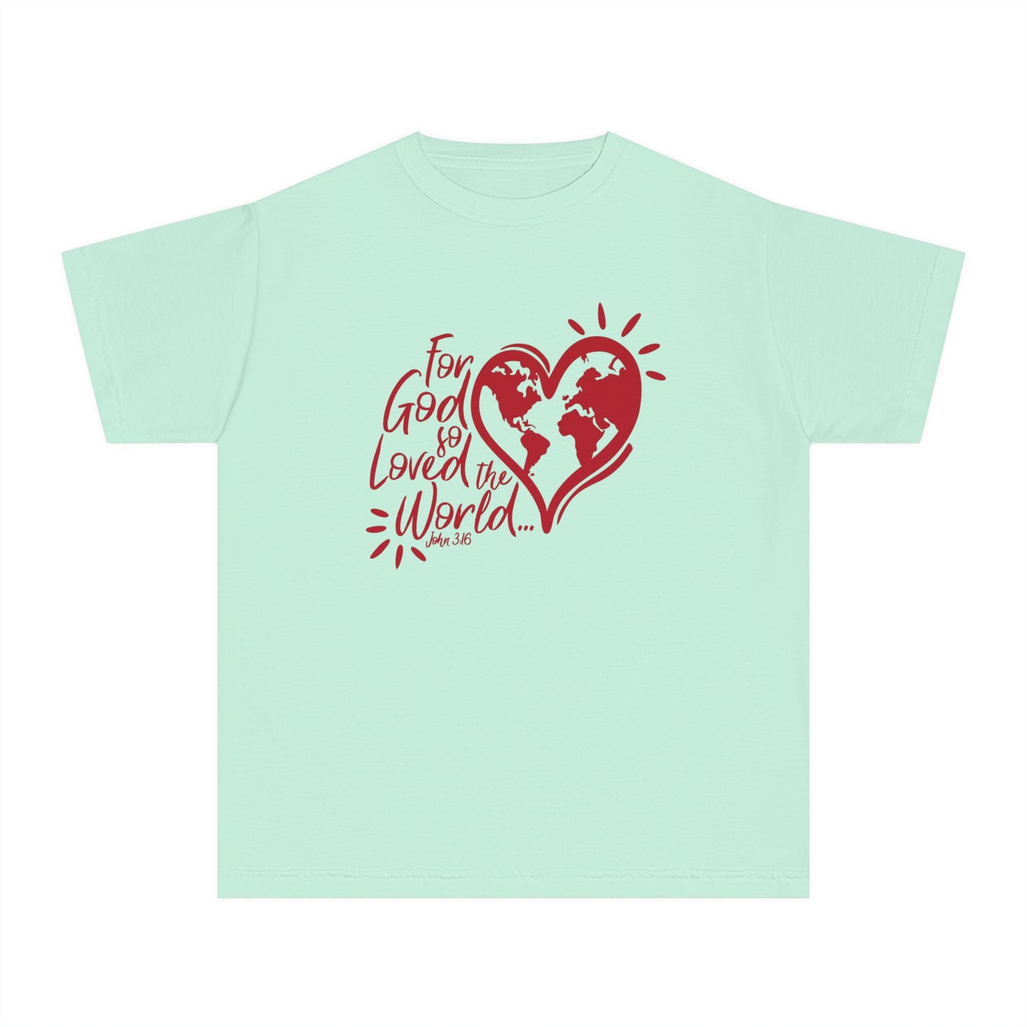 For God So Loved The World Comfort Colors Youth Christian Tee