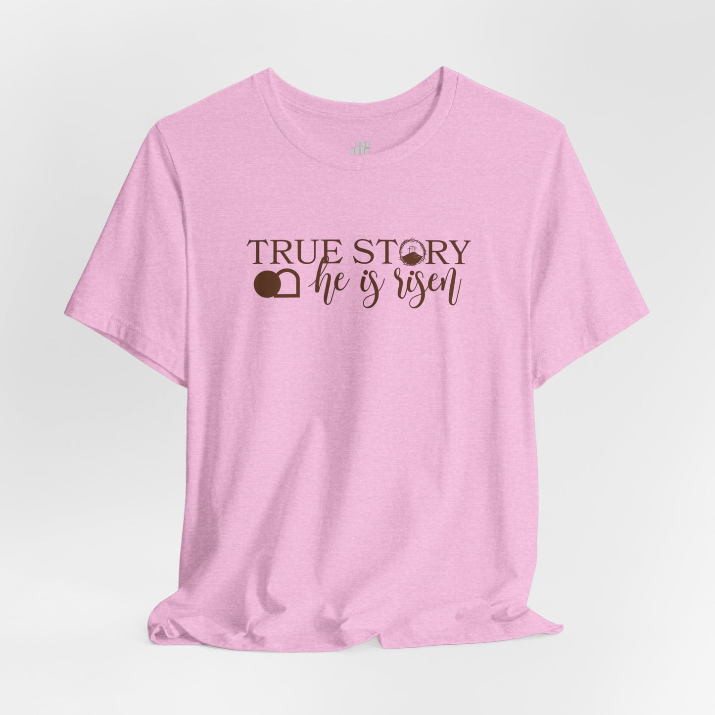 True Story He is Risen Christian Soft Cotton Tee - Easter Shirt for Christians