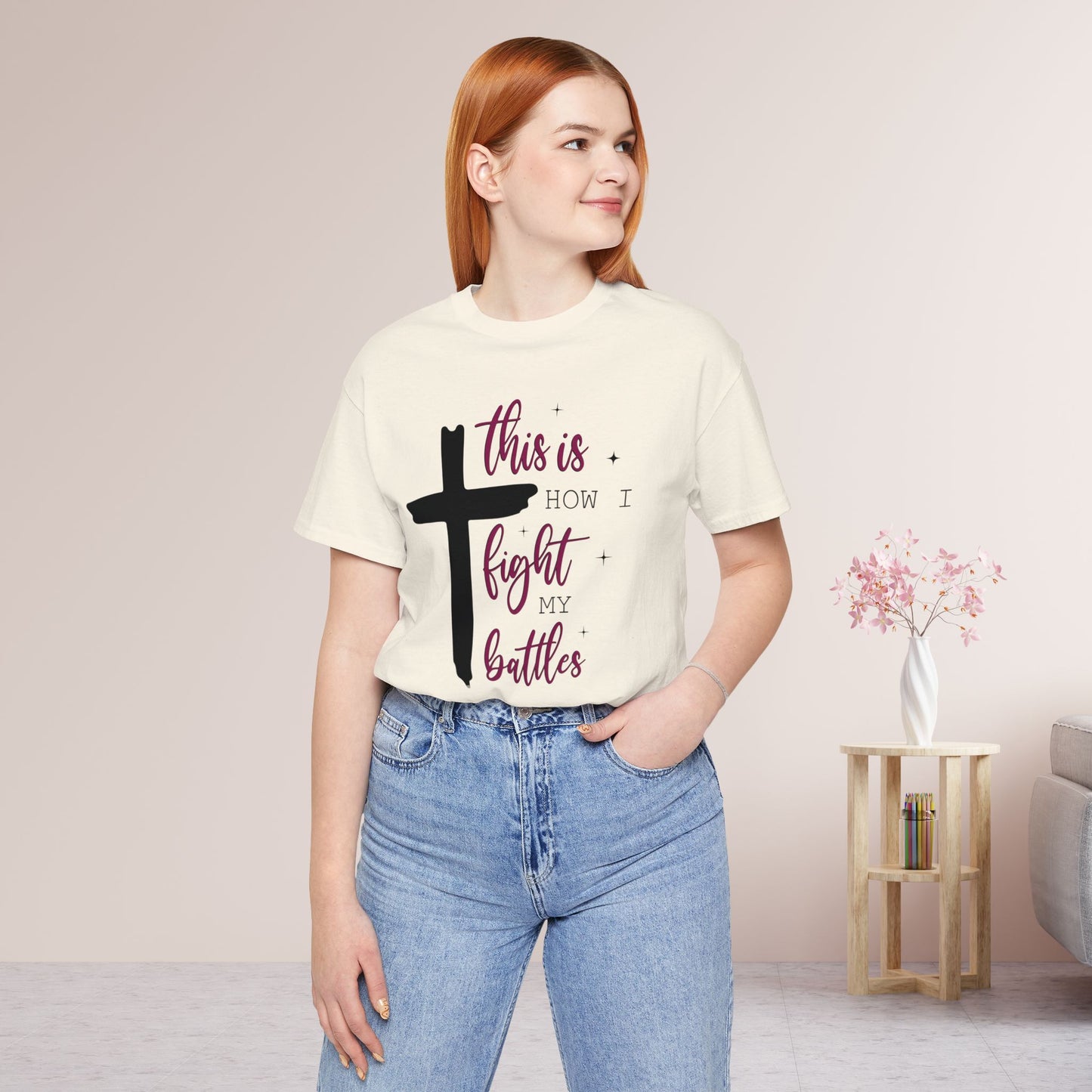 This is How I Fight My Battles Bible Verse Soft Cotton Tee - Christian T-shirt