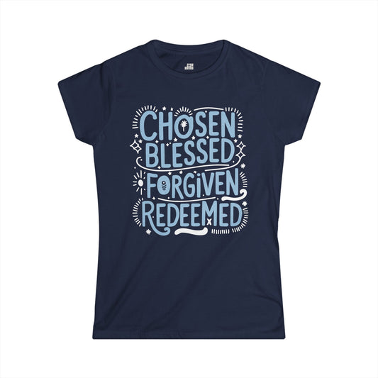 Christian Women's Chosen Blessed Forgiven Redeemed Softstyle T-shirt