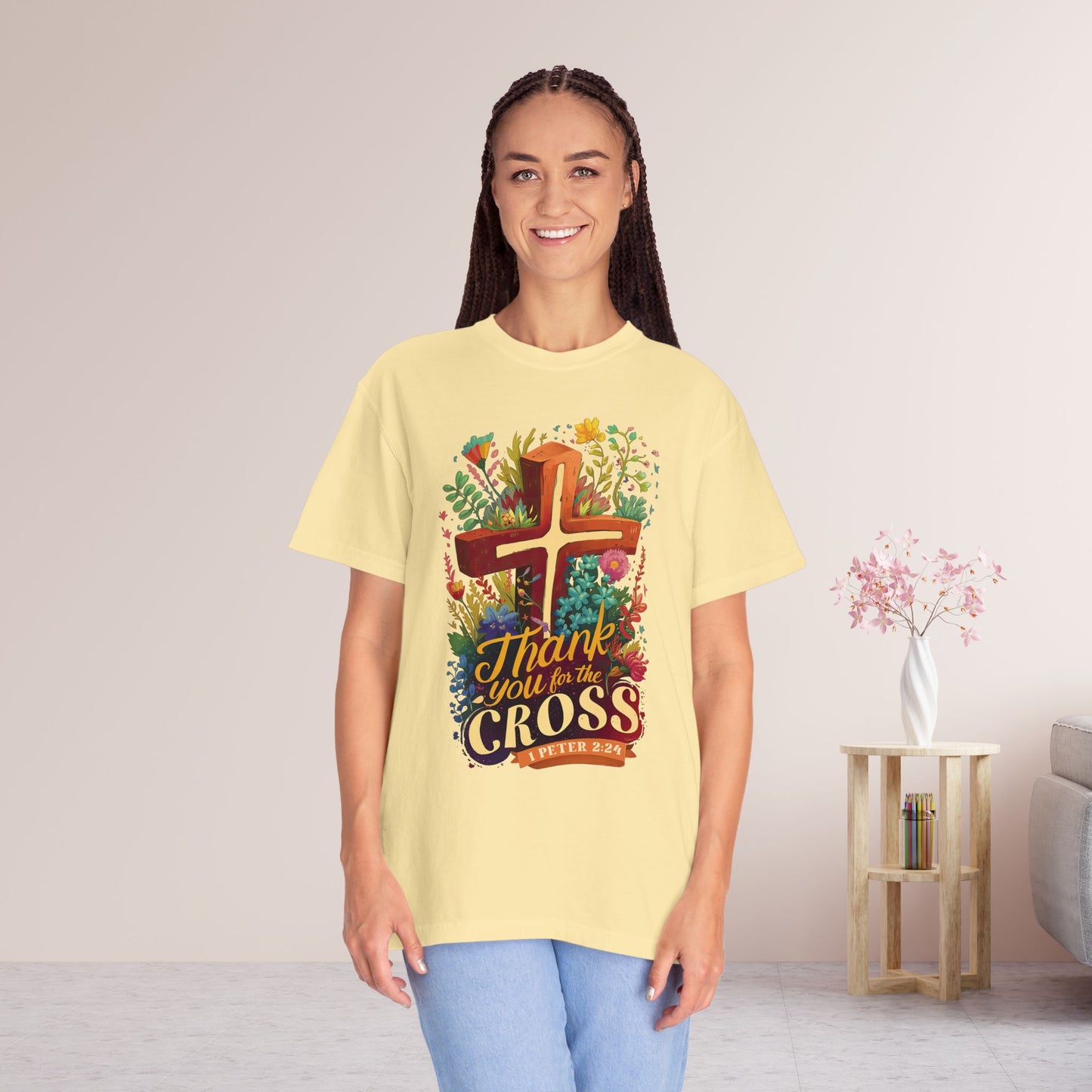 Thank You For The Cross 1 Peter 2:24 Bible Verse Comfort Colors Shirt