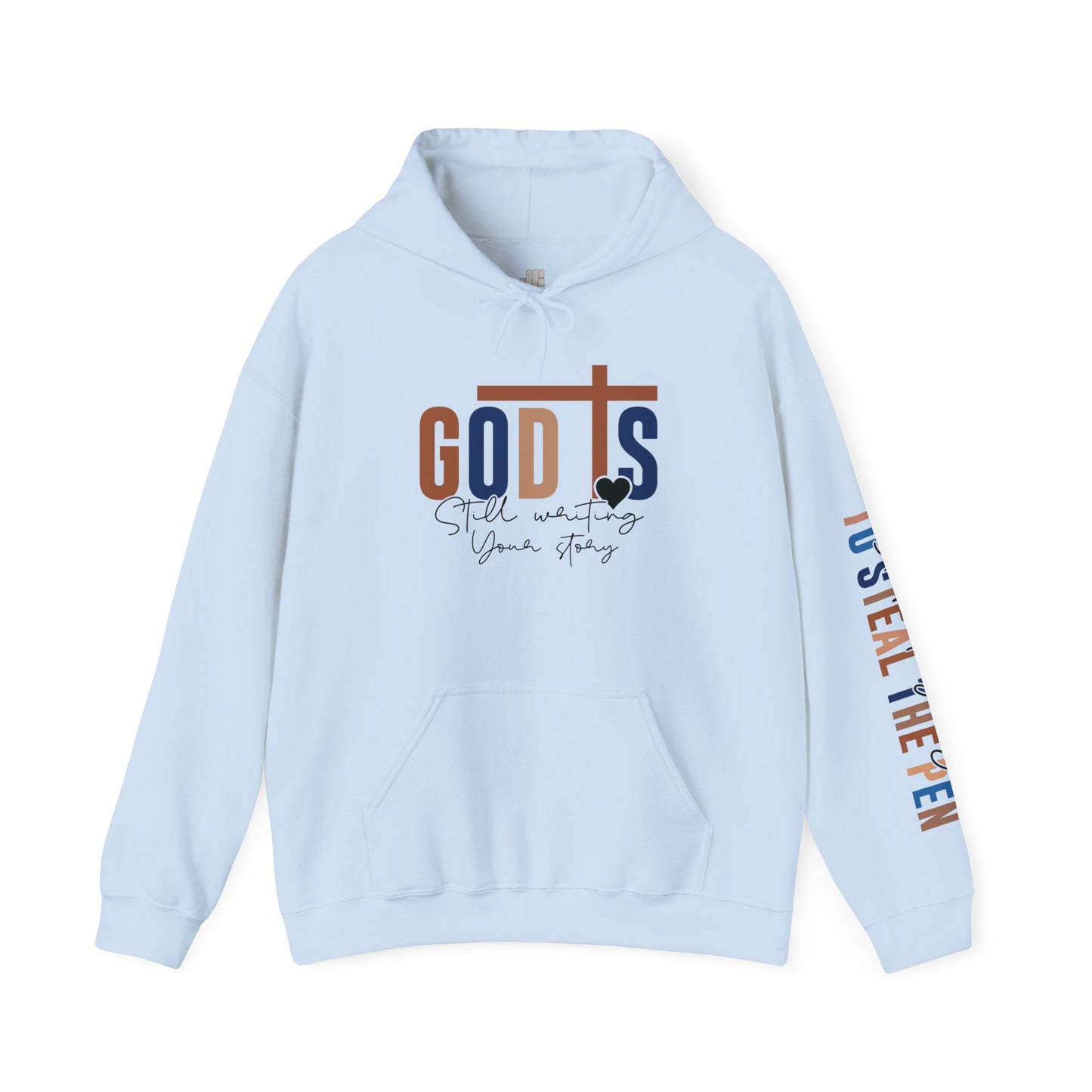 God is Still Writing Your Story Christian Hoodie