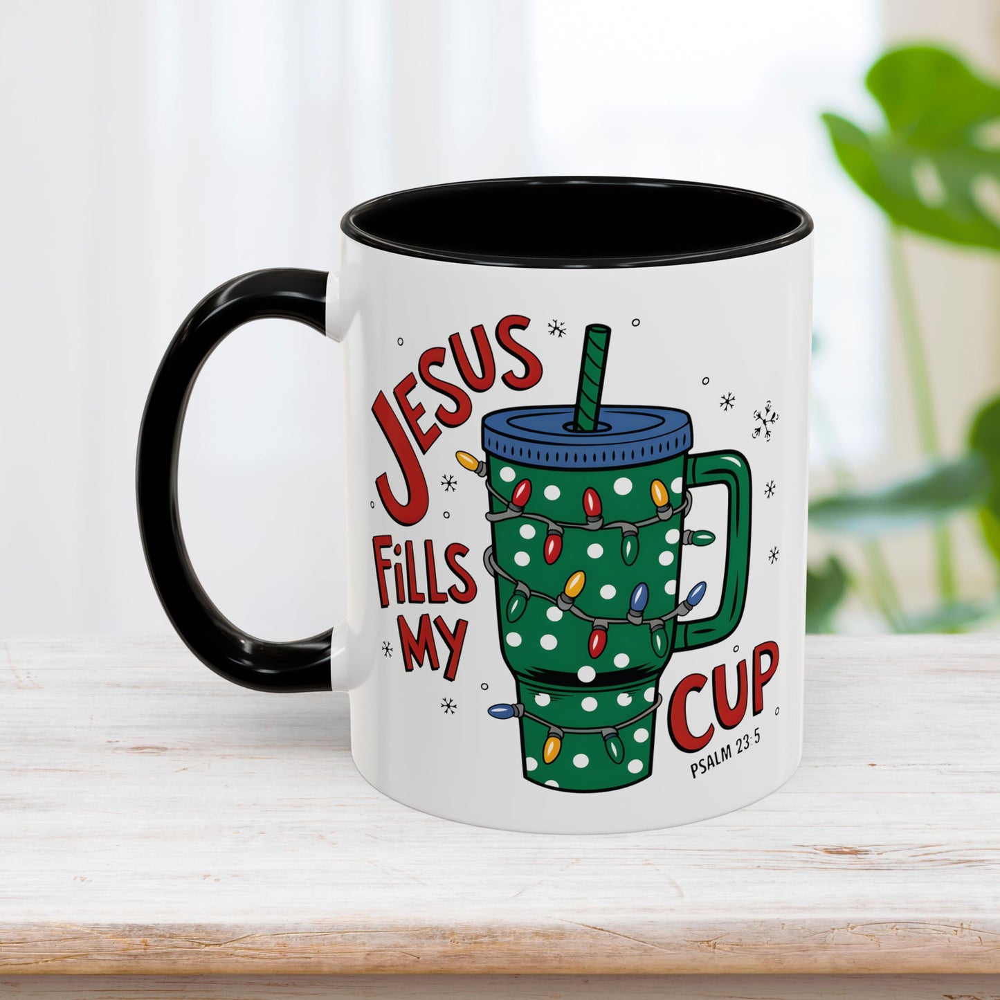 Jesus Fills My Cup Mug - Christian Coffee Mug