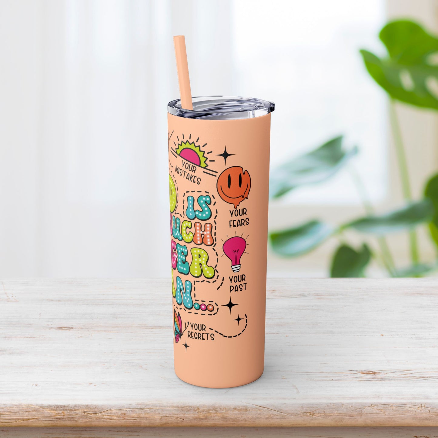 Christian God Is So Much Bigger Than Skinny Tumbler with Straw - 20oz