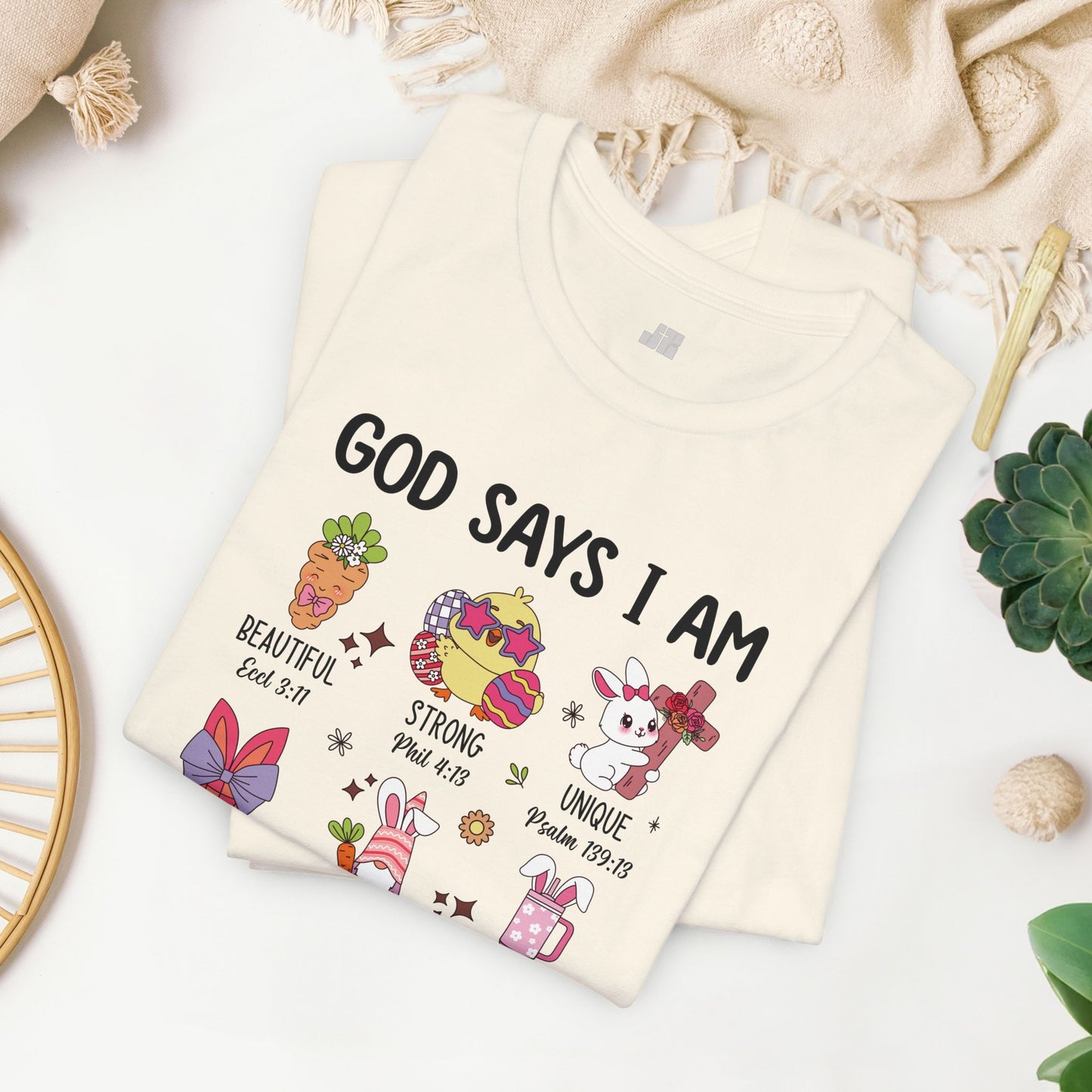 God Says I Am... Soft Cotton Tee - Christian Easter Shirt