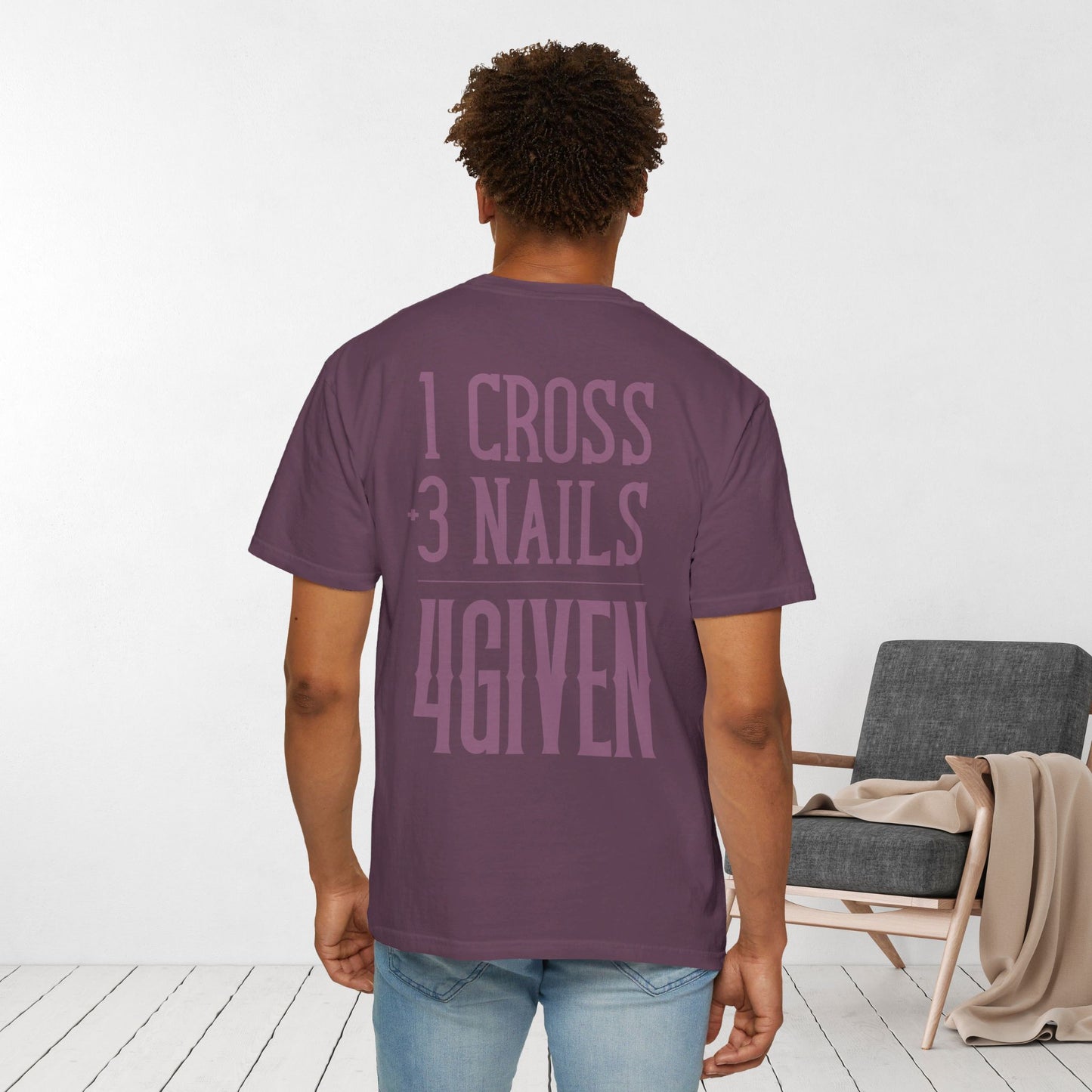 1 Cross 3 Nails 4Given Comfort Colors Christian Shirt