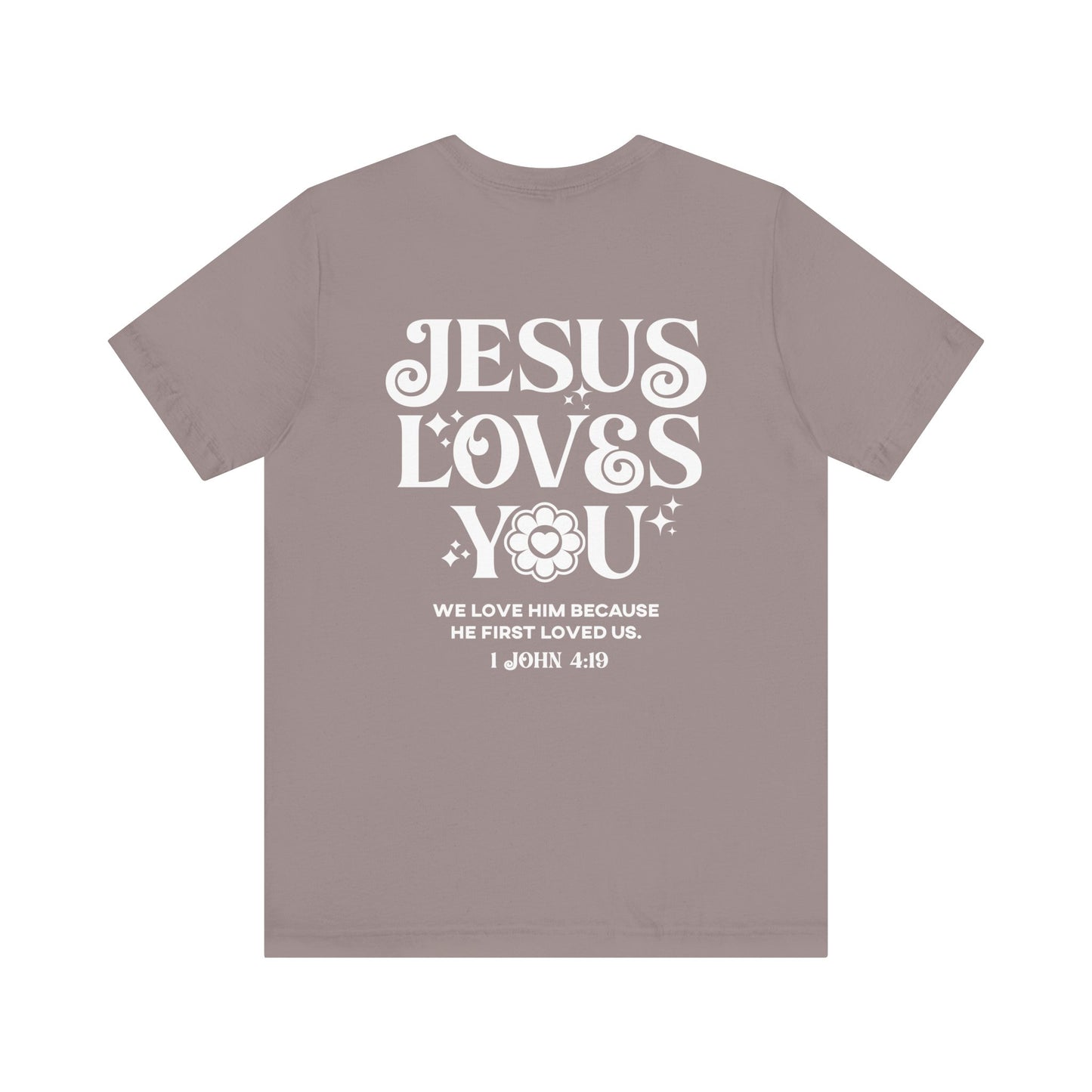 Jesus Loves You Soft Cotton Tee - Christian Tee