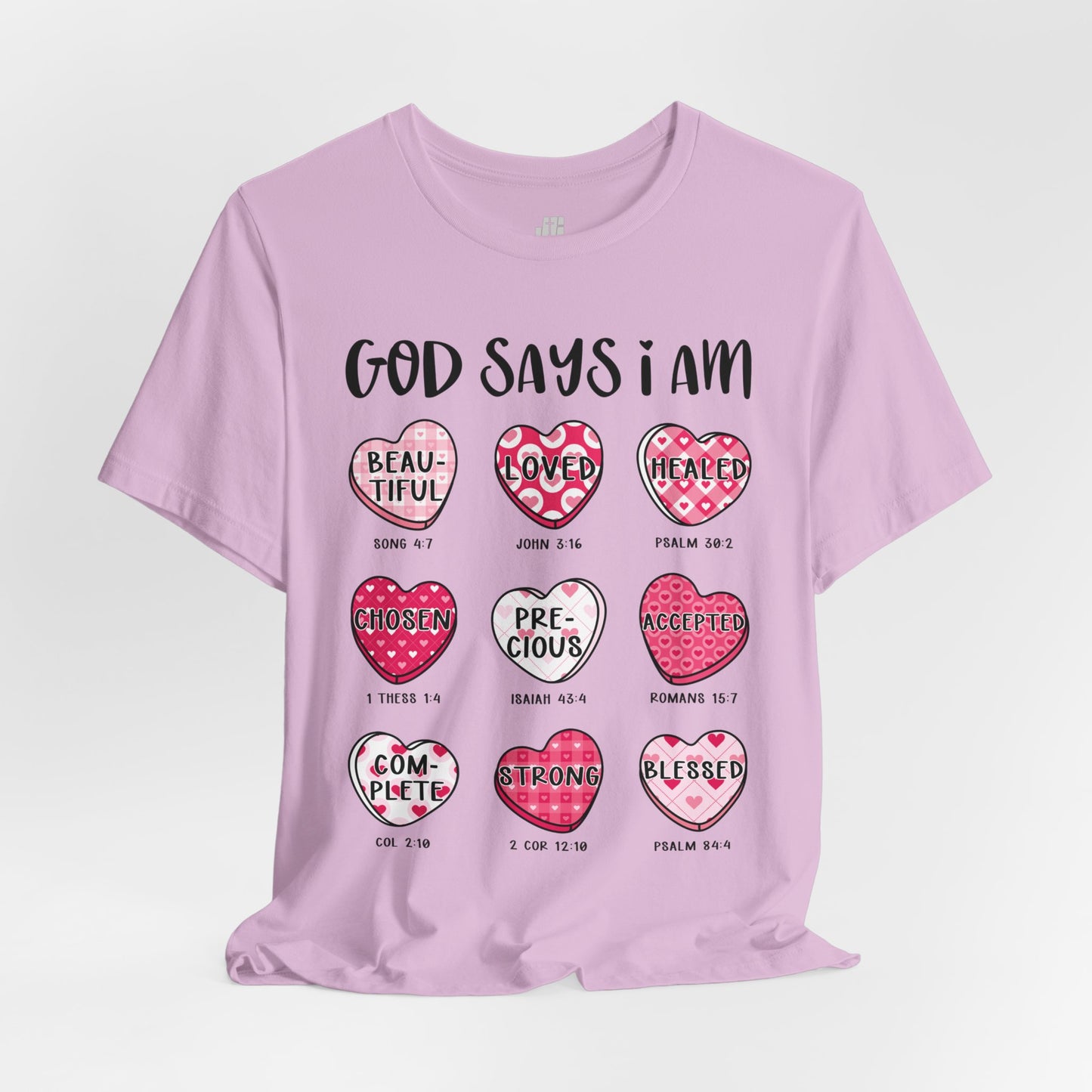 God Says I Am... Soft Cotton Tee - Christian Valentine's Day Tee