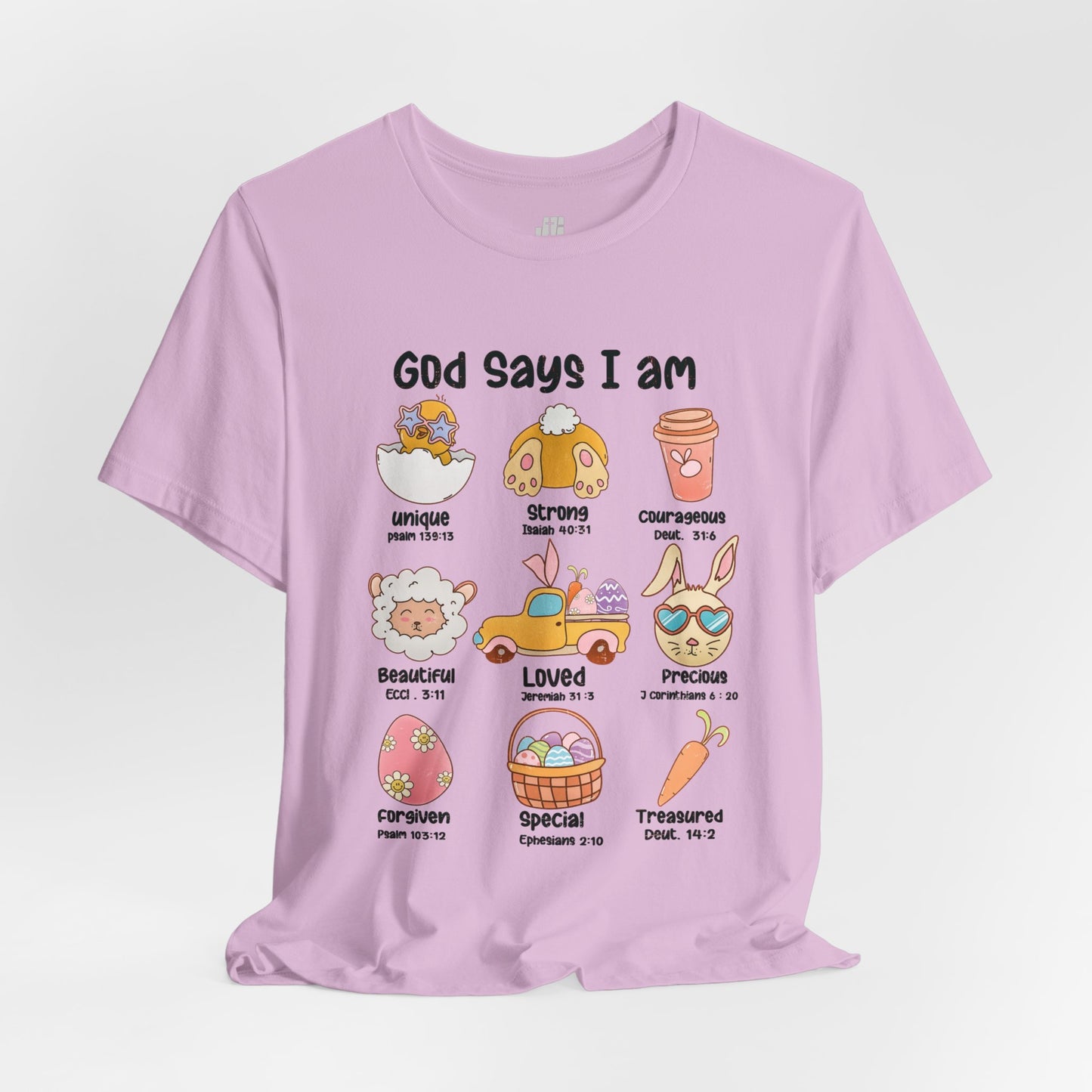 God Says I Am... Soft Cotton Tee - Christian Easter Shirt