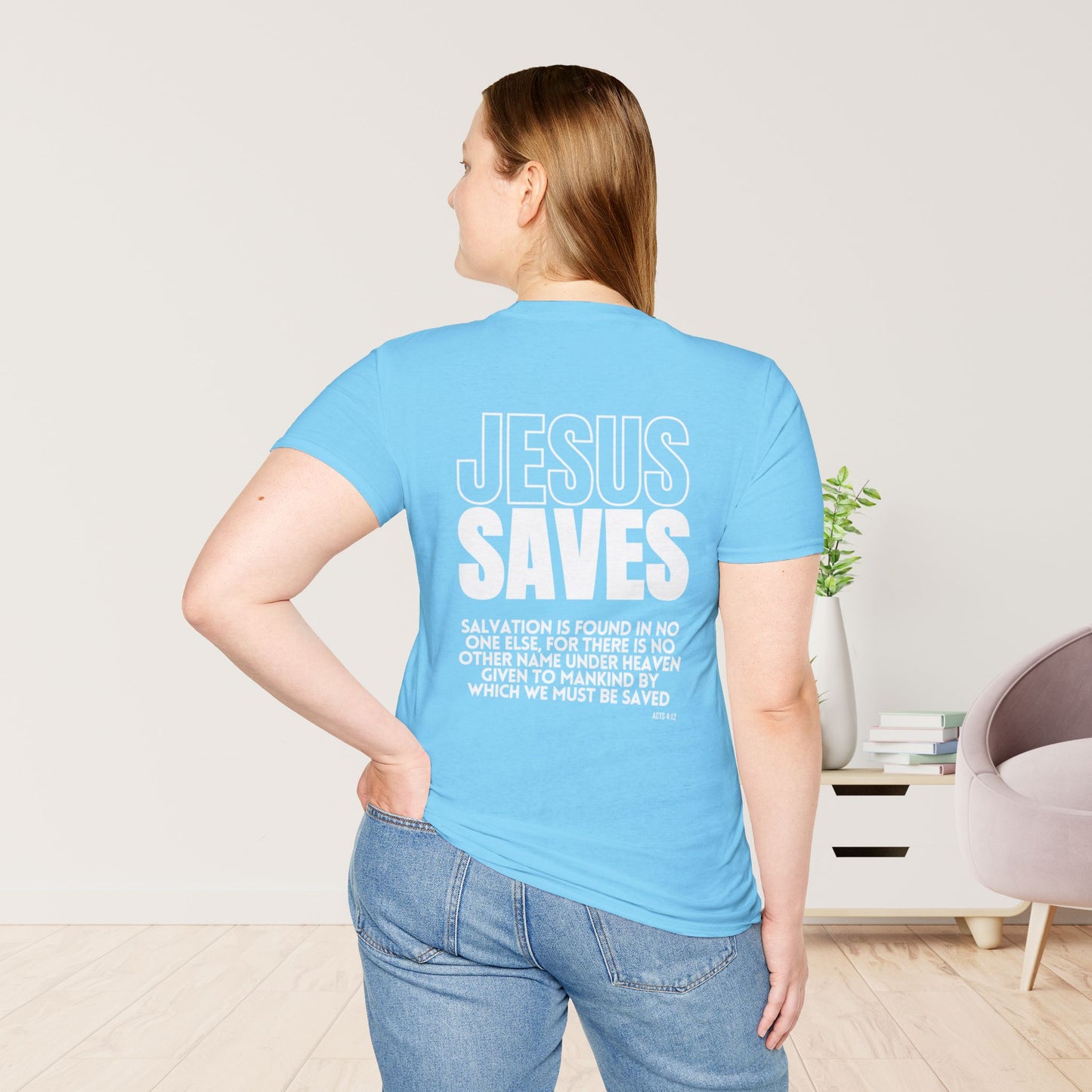 Unisex Jesus Saves Softstyle T-shirt - Acts 4:12 Bible Verse Christian T-shirt