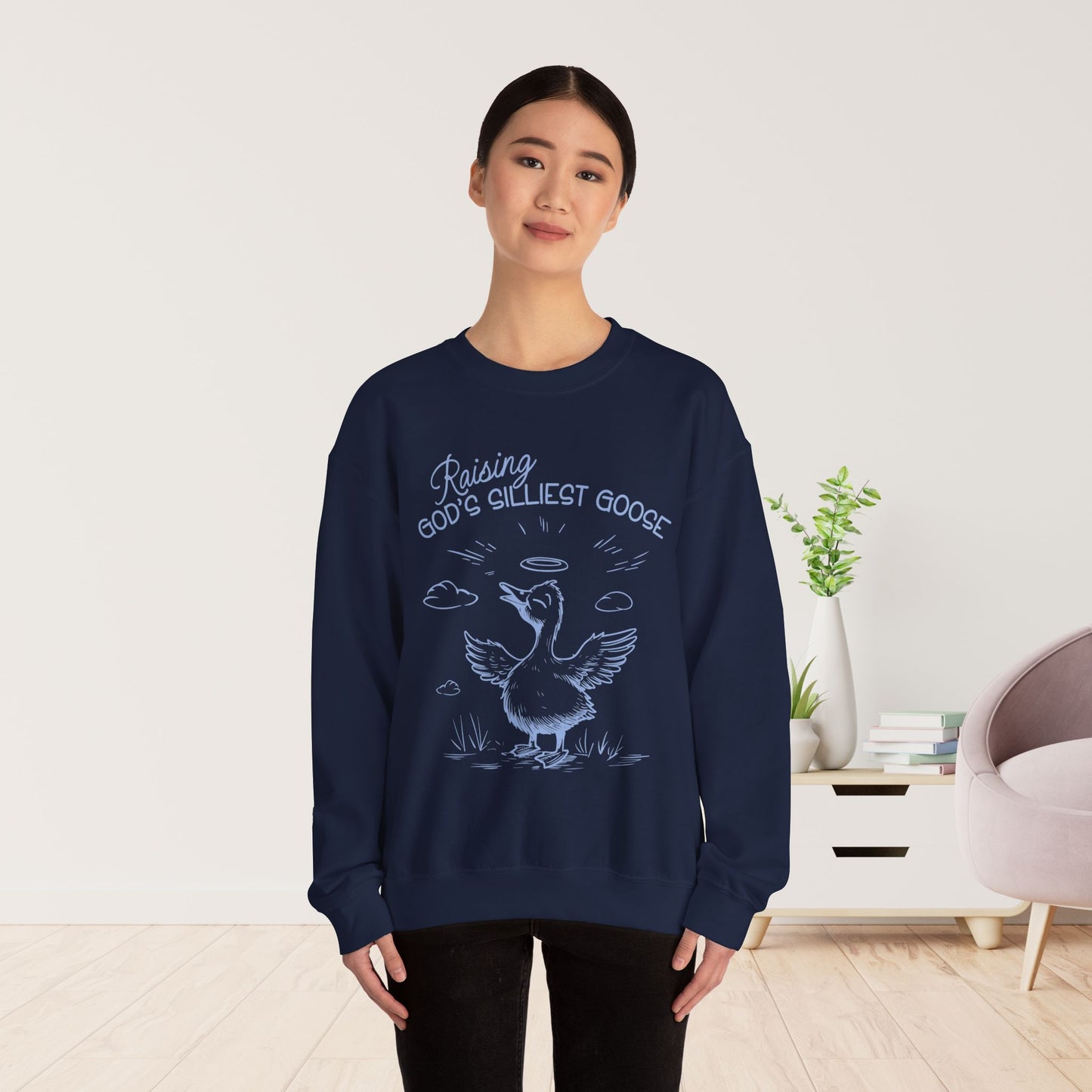 Raising God's Silliest Goose Sweatshirt - Christian Crewneck Pullover