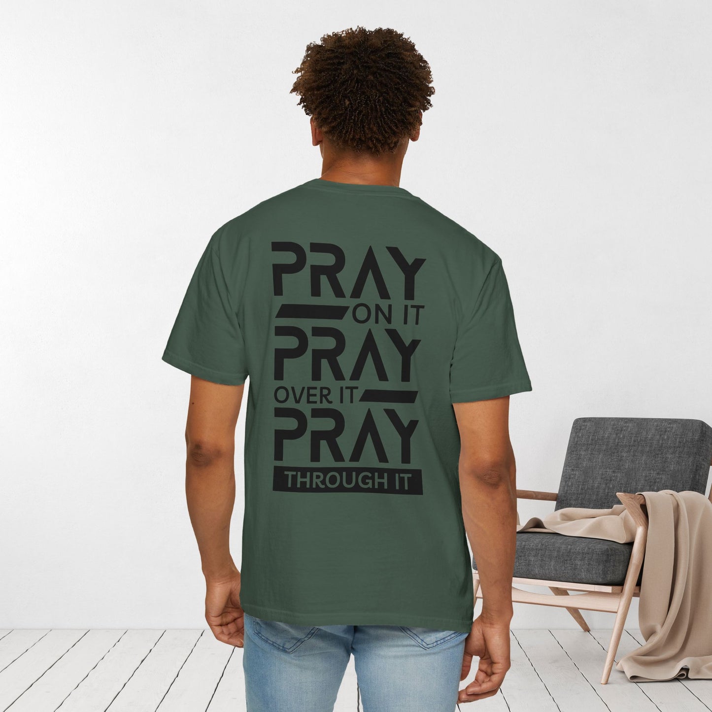 Ray On It Pray Over It Pray Through It Comfort Colors Christian Tee