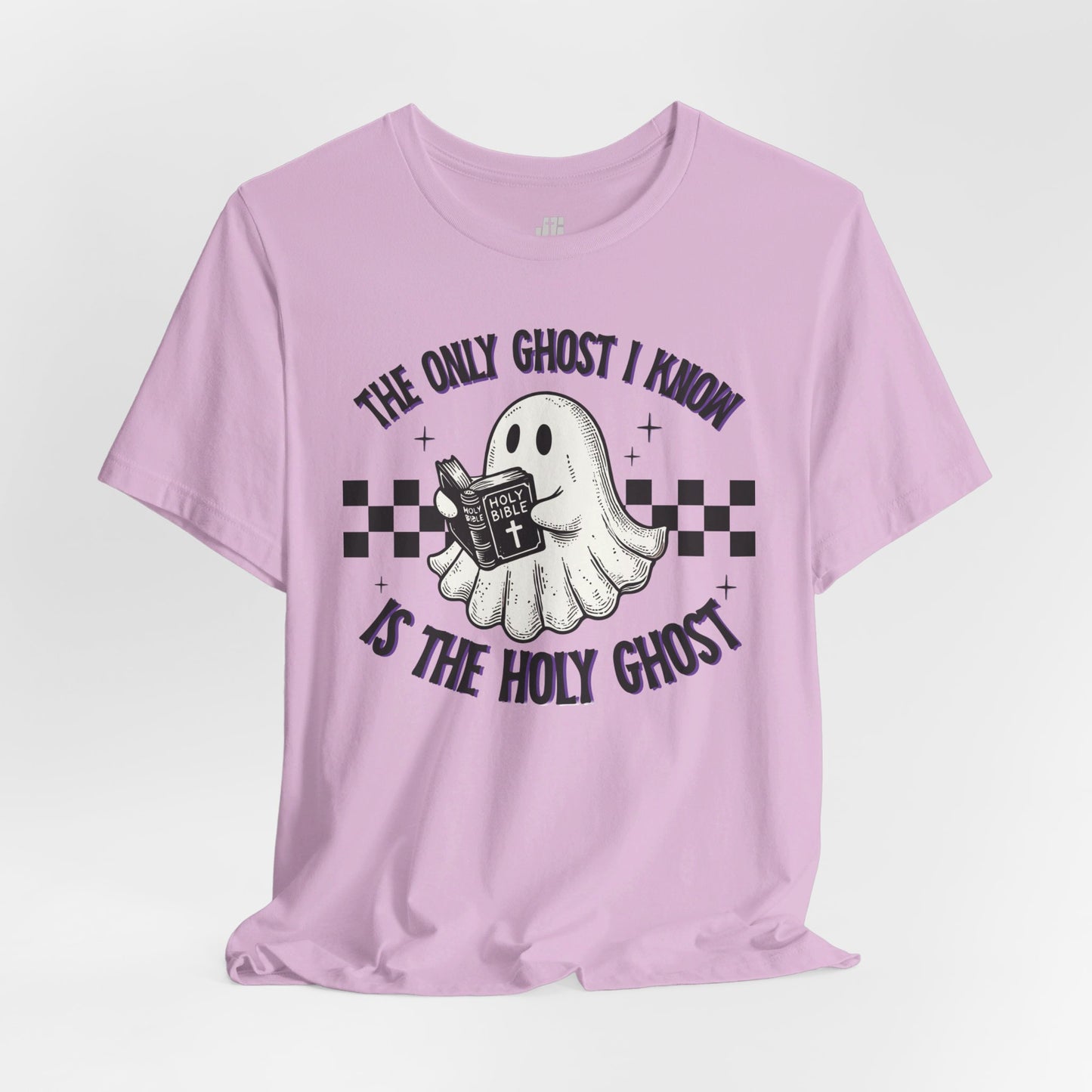 The Only Ghost I Know Is The Holy Ghost Soft Cotton Tee - Christian Shirt